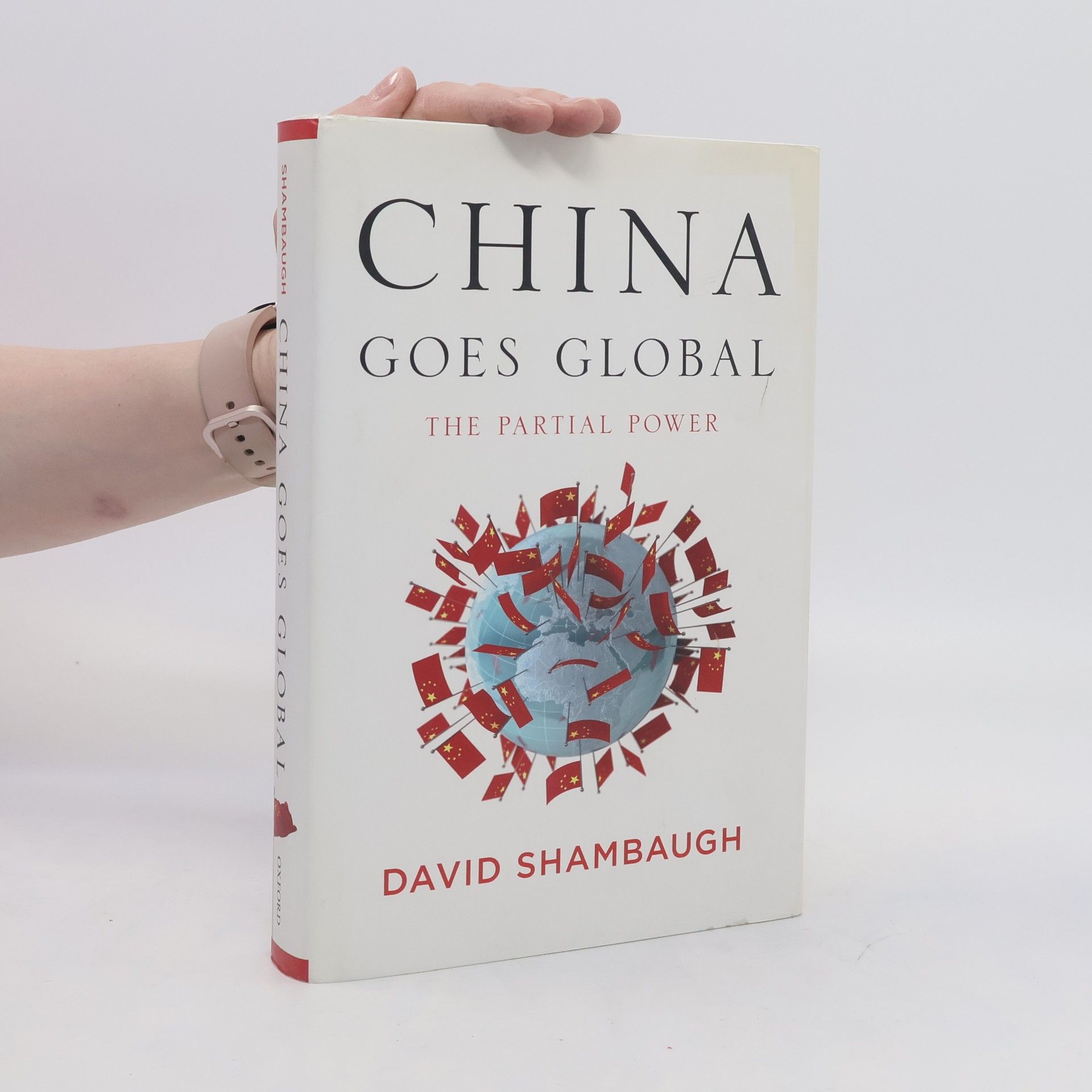 David L. Shambaugh China Goes Global