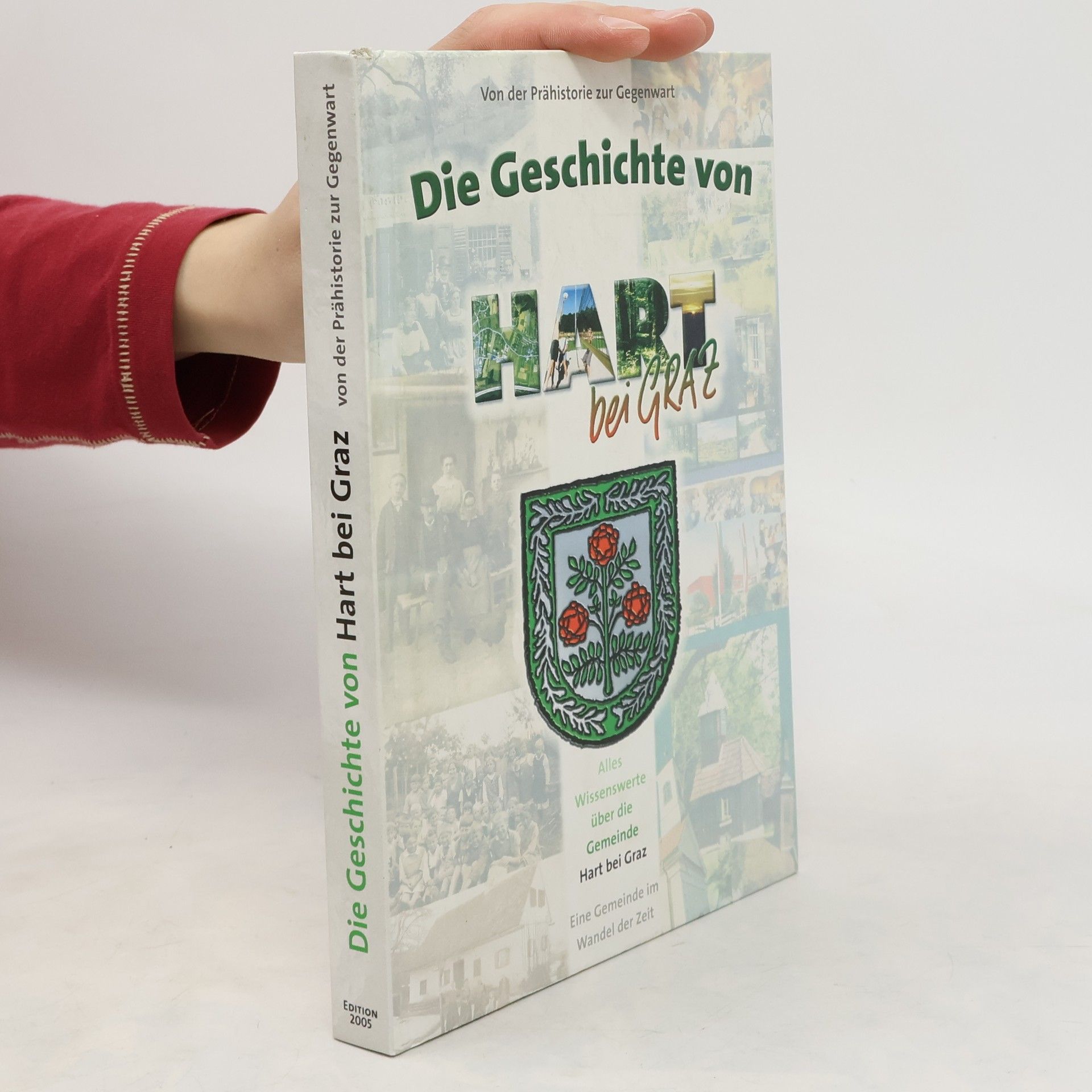 Auteurscollectief Die Geschichte von Hart bei Graz