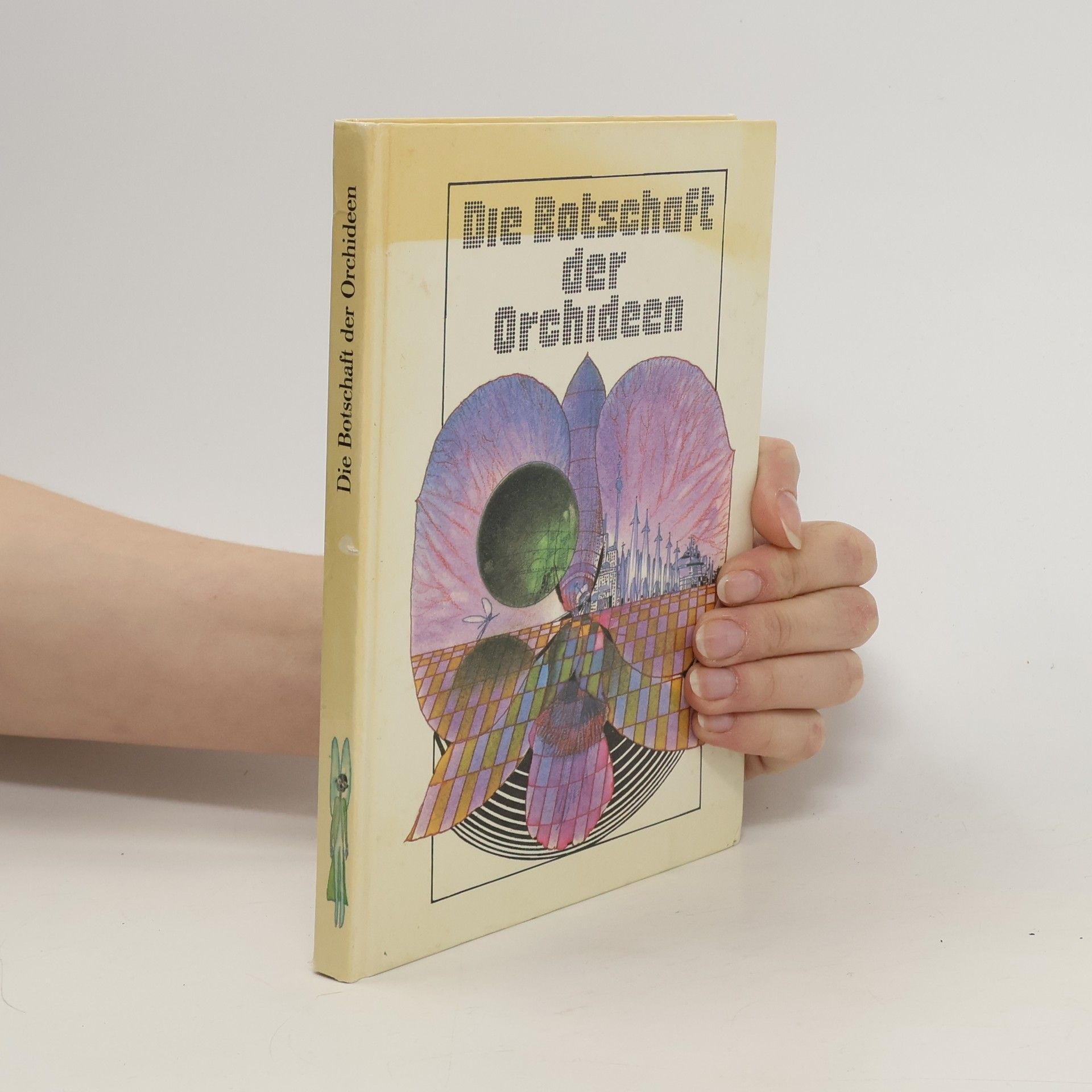 Reinhard E. Fischer Die Botschaft der Orchideen
