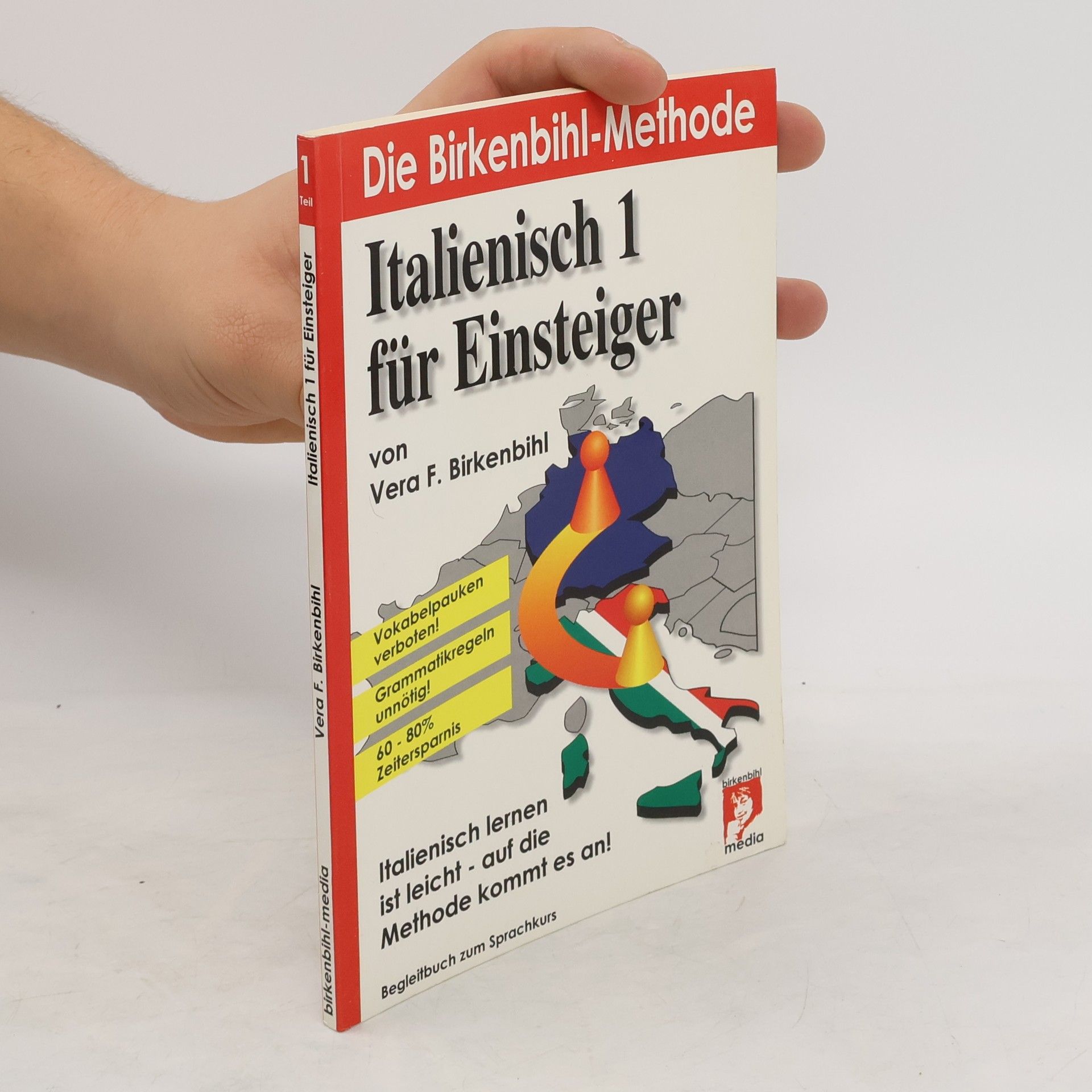 Vera Birkenbihl Italienisch für Einsteiger 1. Begleitbuch zum Sprachkurs