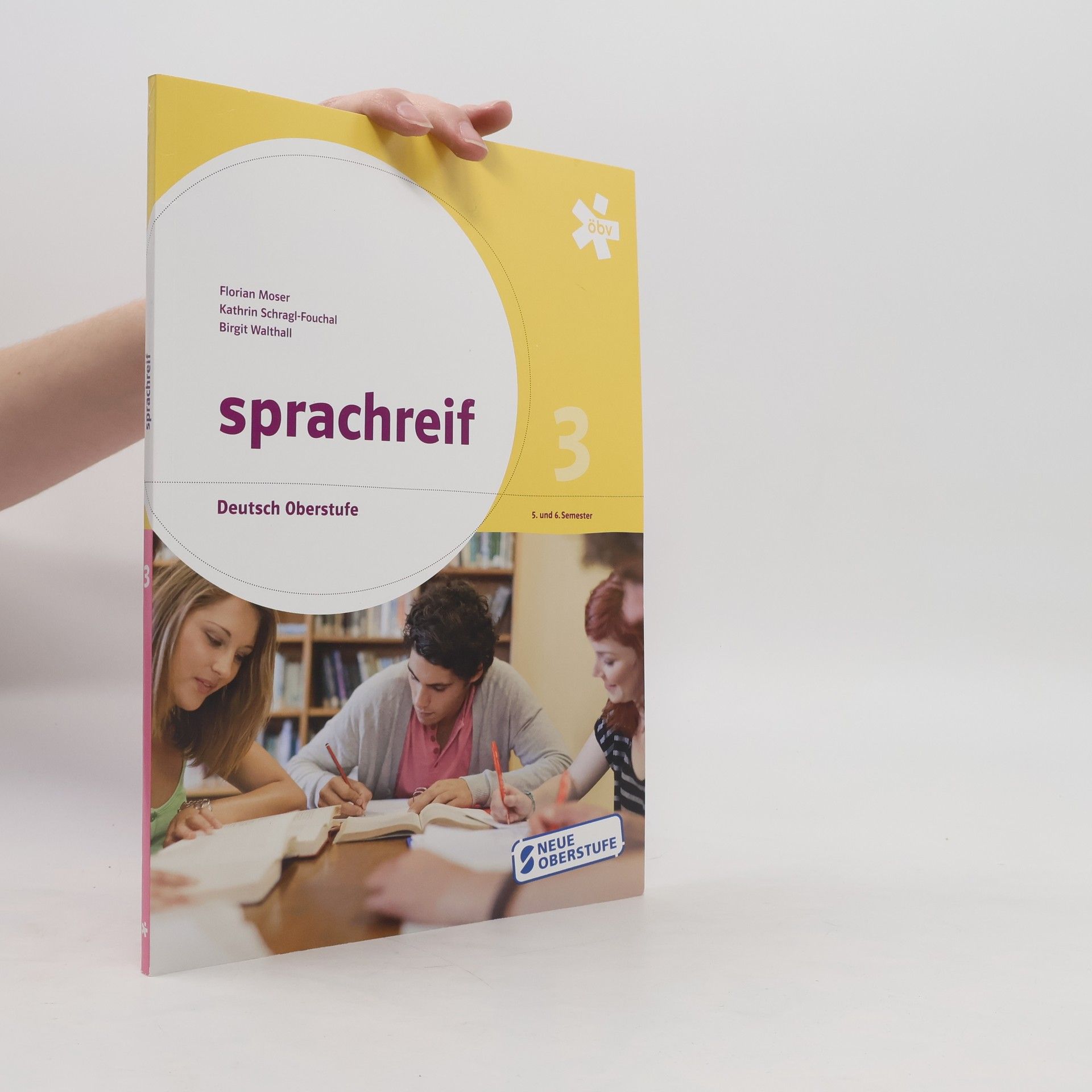 Florian Moser Sprachreif 3 - Deutsch, Oberstufe