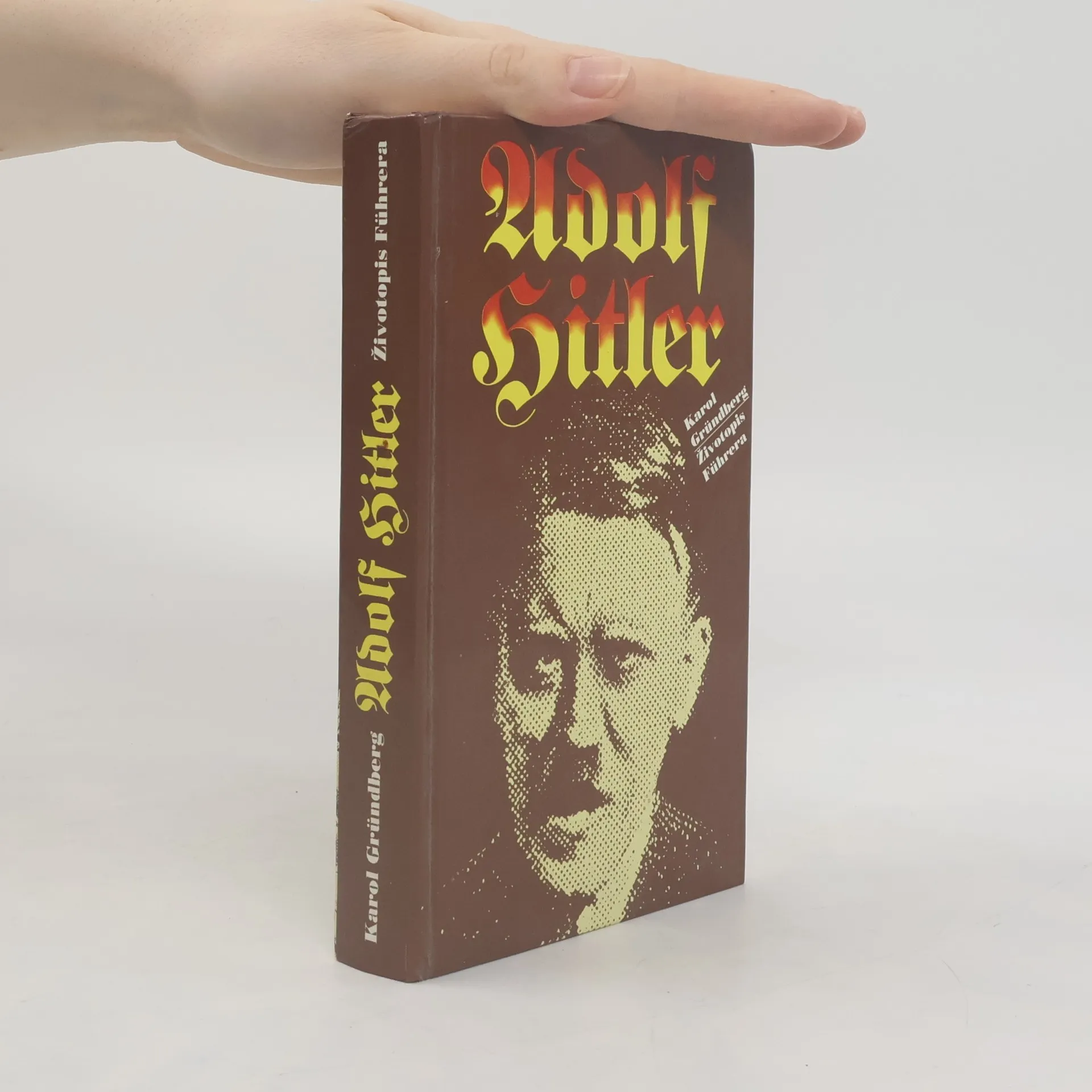Adolf Hitler : životopis Führera | Book | Hardcover | Karol Grünberg | CS