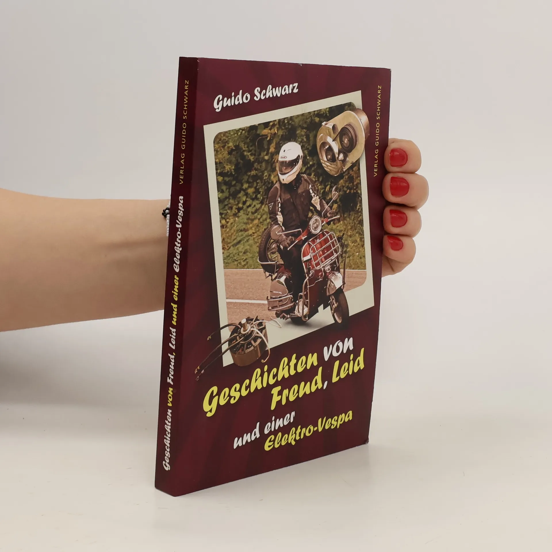 Geschichten von Freud, Leid und einer Elektro-Vespa | Book | Paperback | Guido Schwarz | DE
