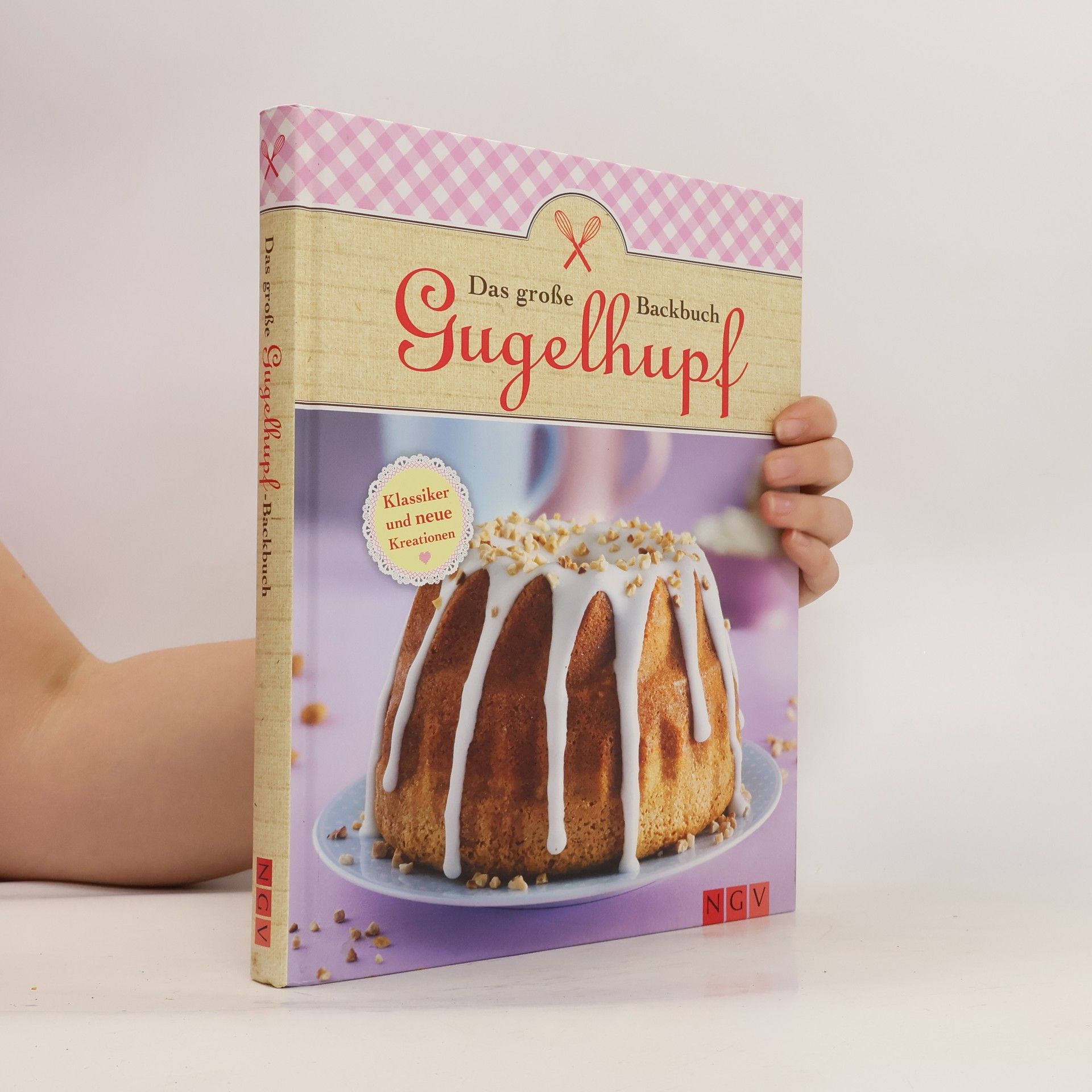Collectif d'auteurs Das große Gugelhupf-Backbuch