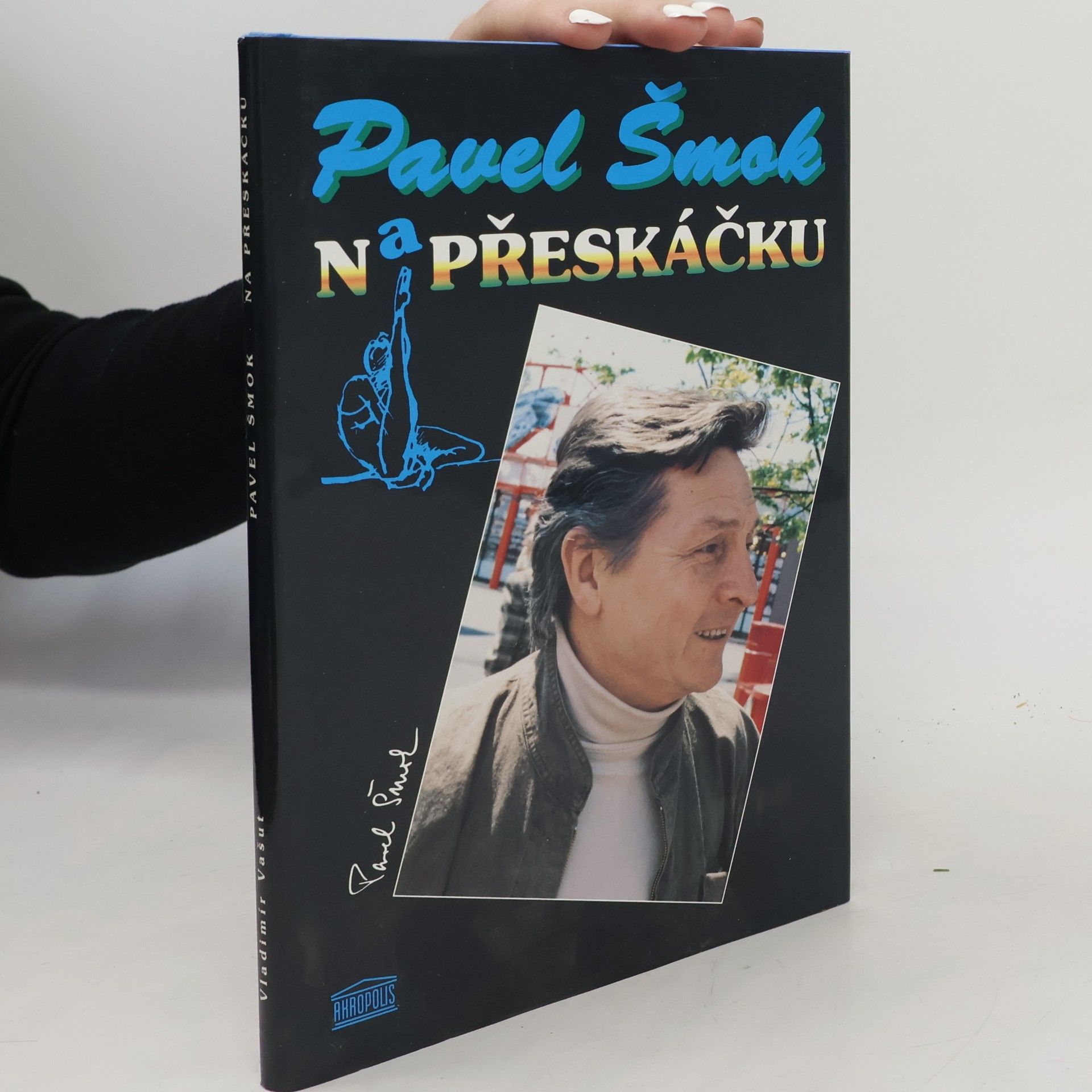 Vladimír Vašut Pavel Šmok na přeskáčku