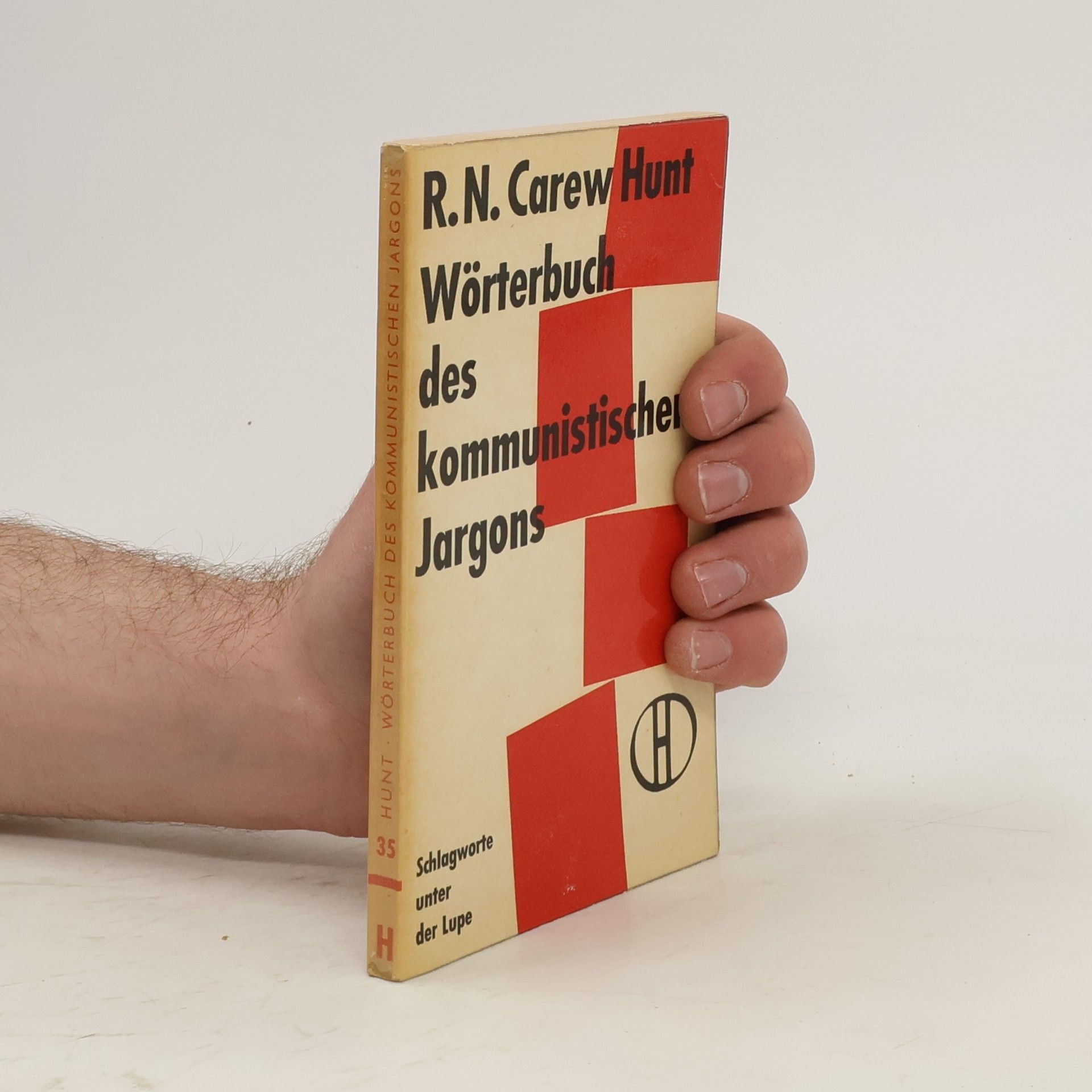 R.N. Carew Hunt Wörterbuch des kommunistischen Jargons