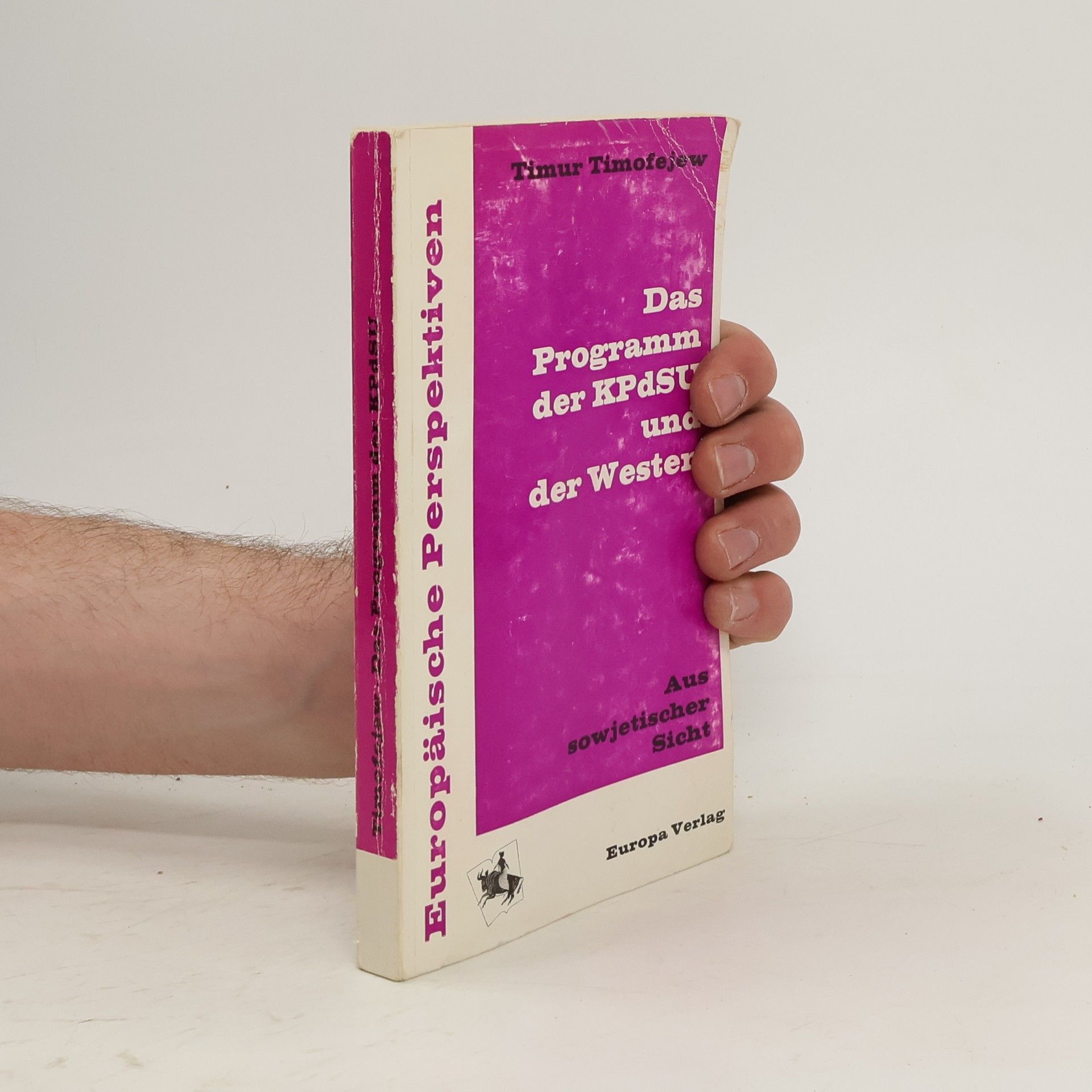 Timur Timofejevič Timofejev Das Programm der KPdSU und der Westen