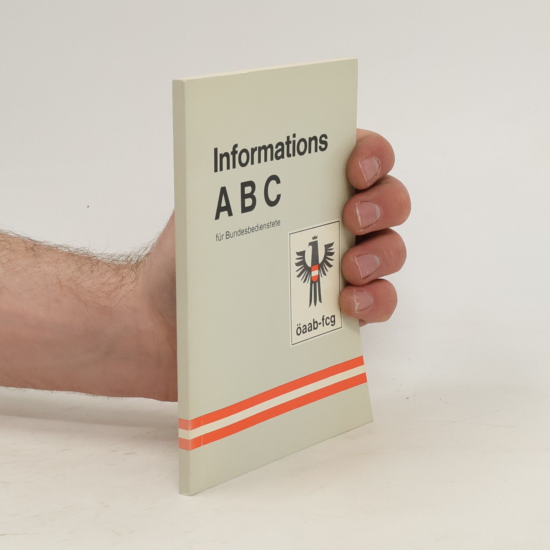Autorenkollektiv Informations ABC für Bundesbedienstete