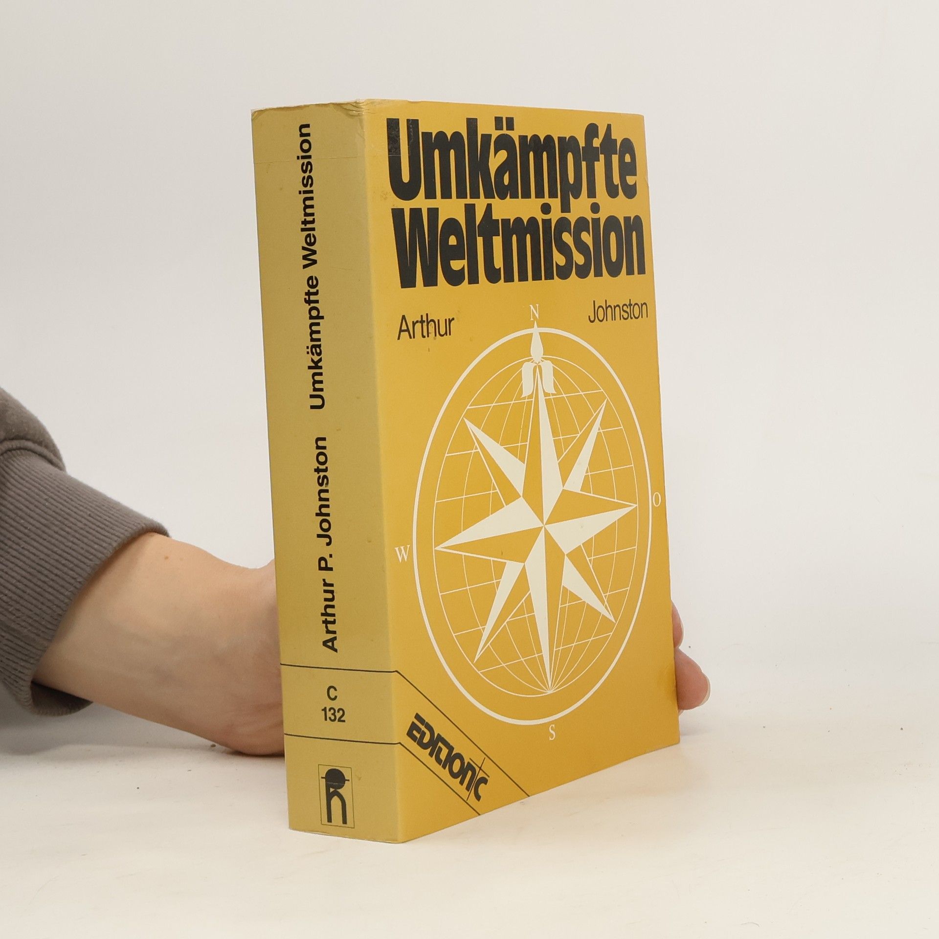 Arthur Johnston Umkämpfte Weltmission