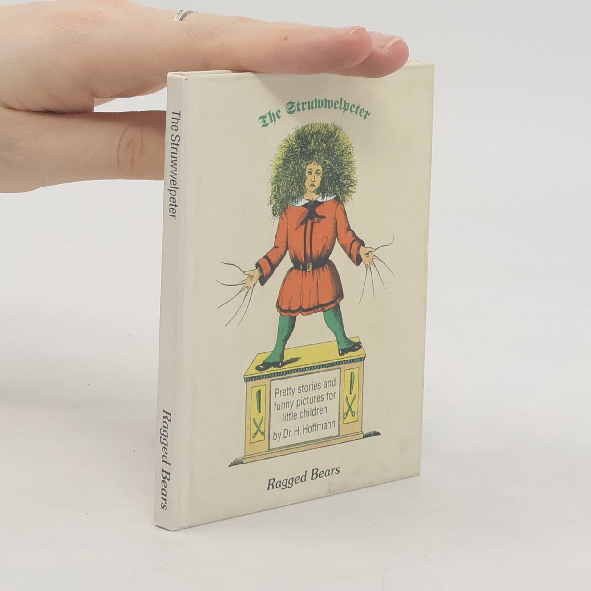 Heinrich Hoffmann The English Struwwelpeter Or Pretty Stories and Funny Pictures