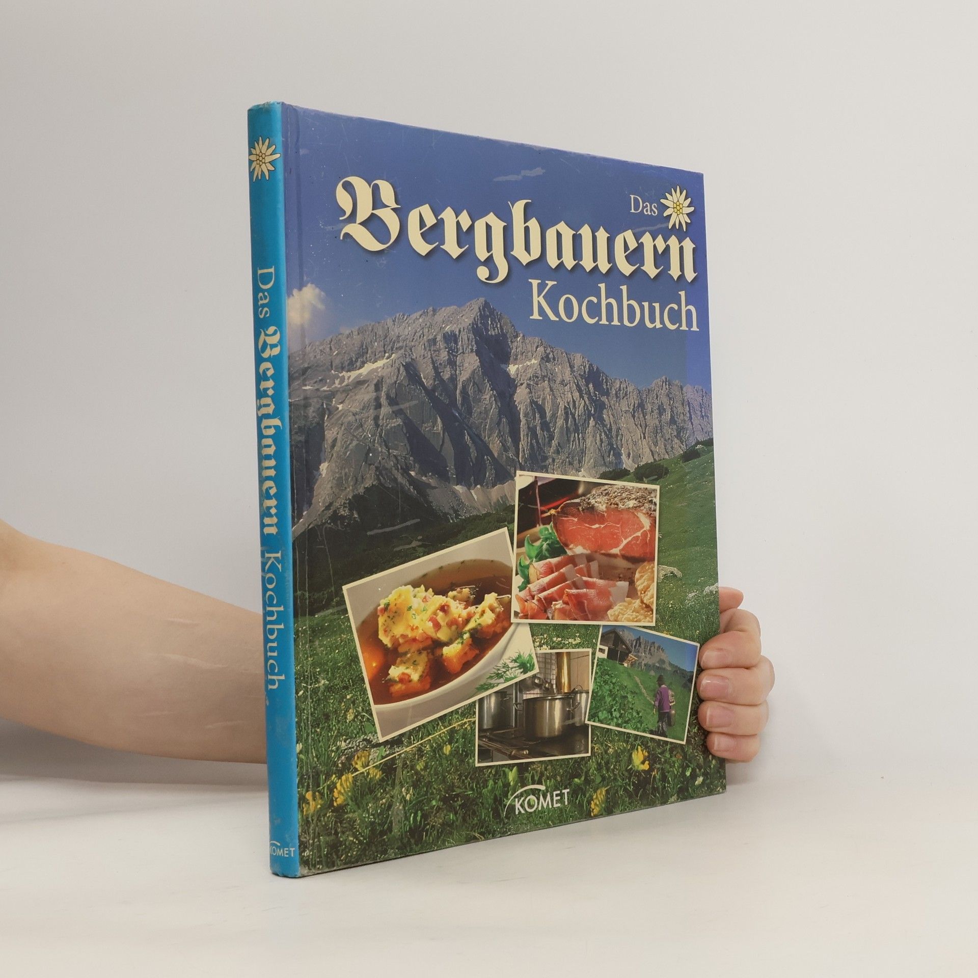 Collectif d'auteurs Das Bergbauern-Kochbuch