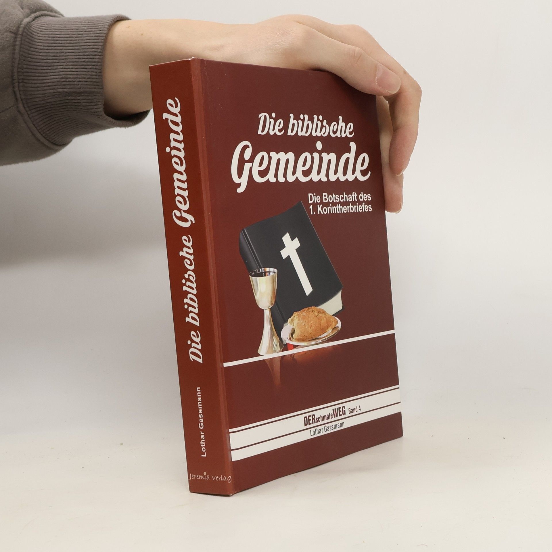 Lothar Gassmann Die biblische Gemeinde