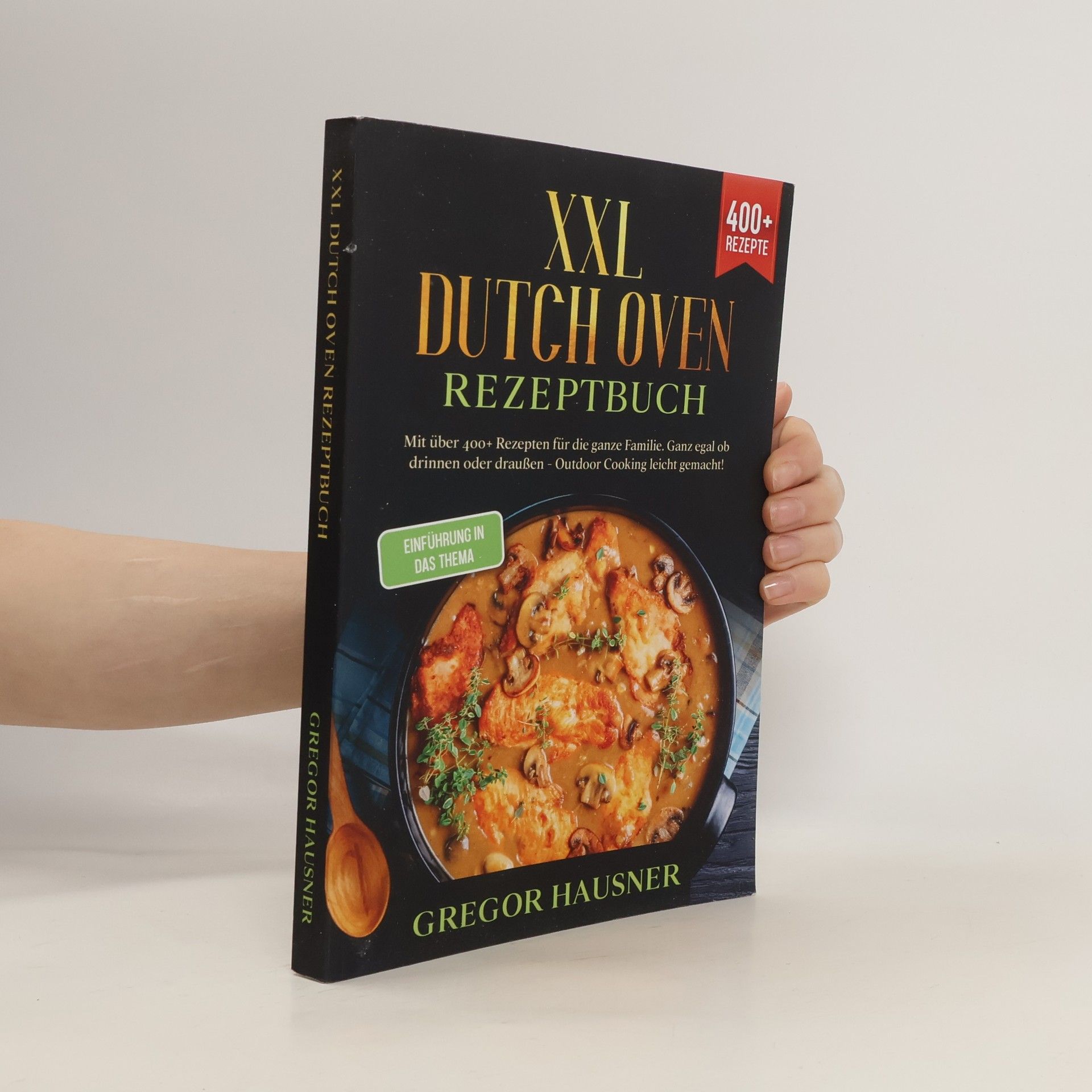 Gregor Hausner XXL Dutch Oven Rezeptbuch