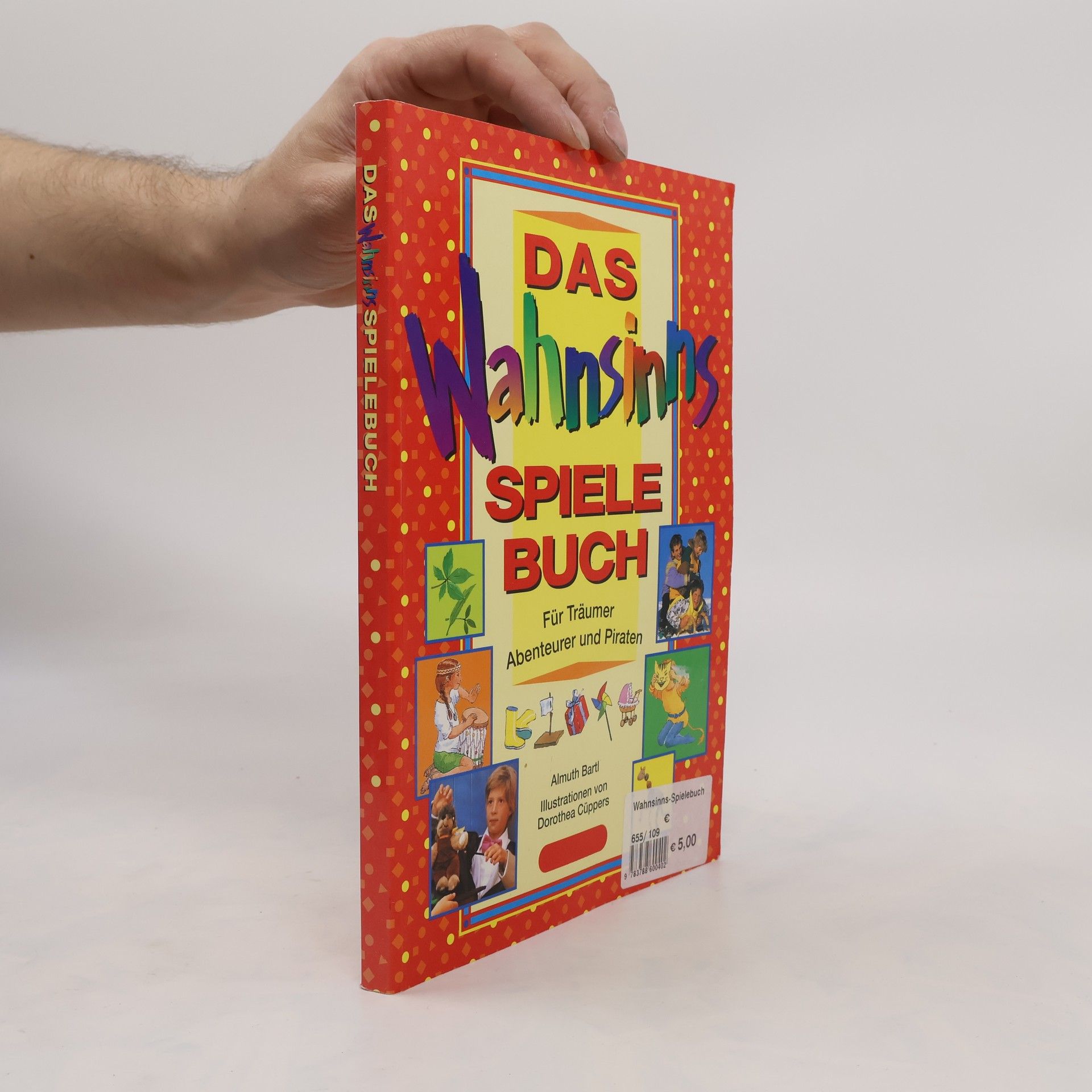 Almuth Bartl Das Wahnsinns Spielebuch