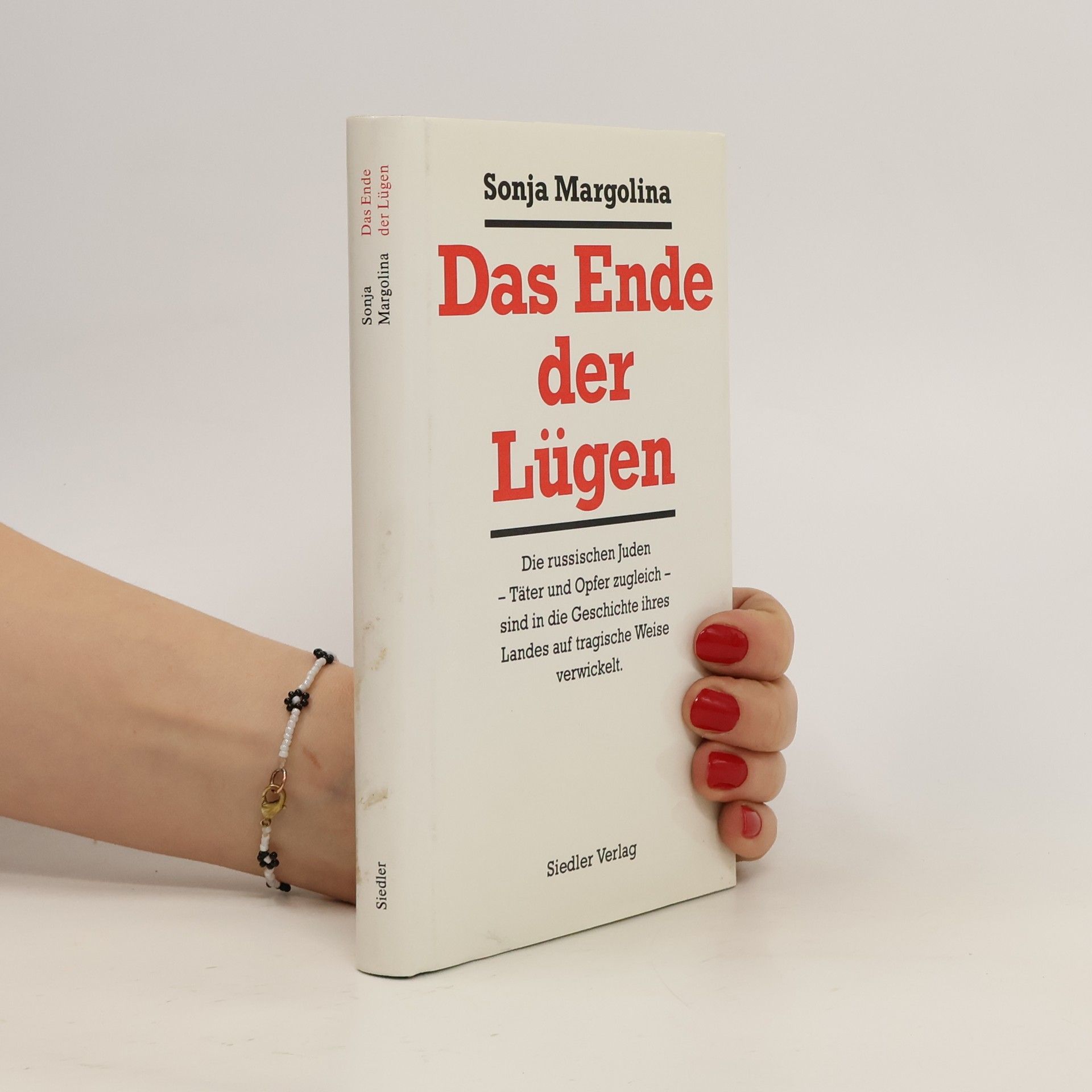 Sonja Margolina Das Ende der Lügen
