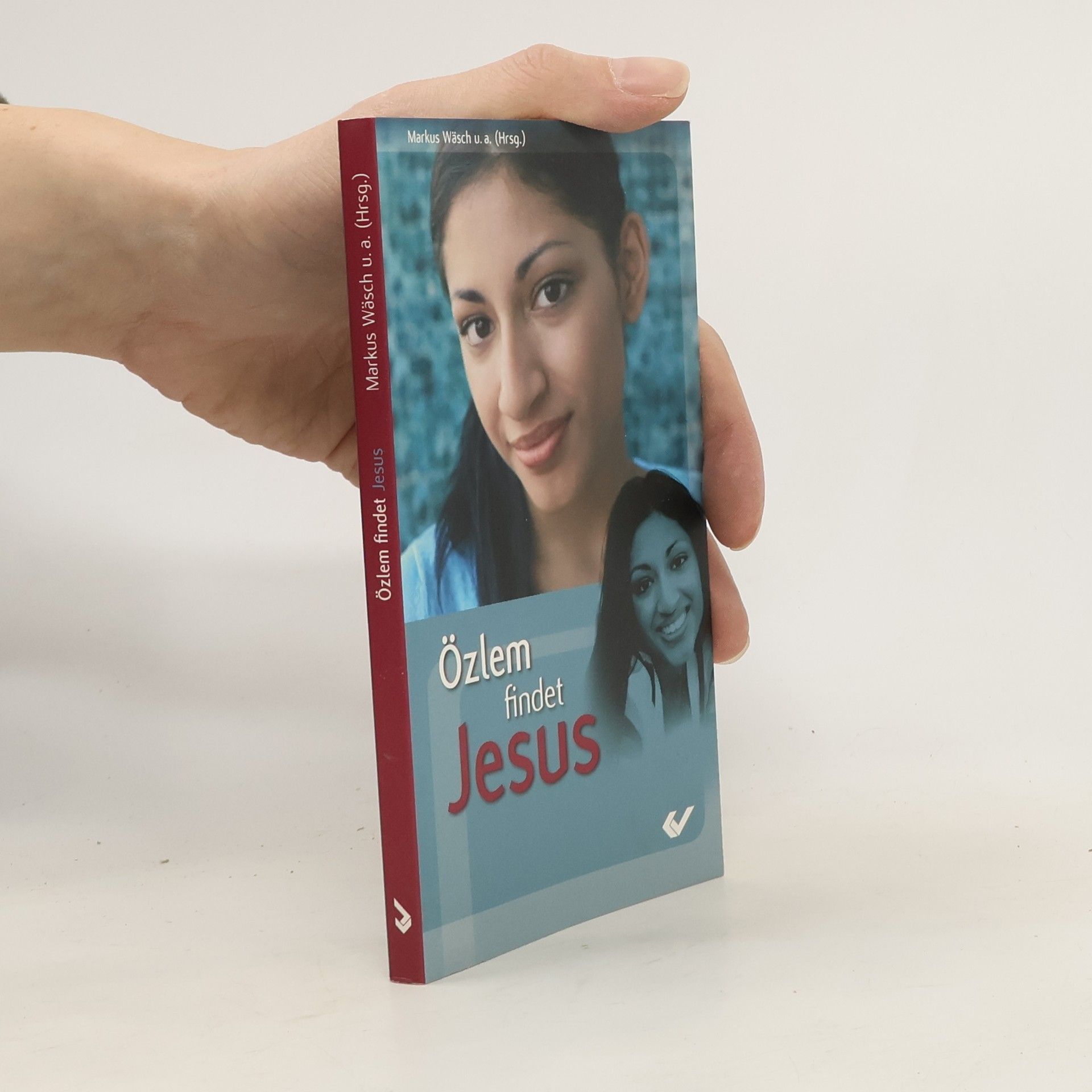 Markus Wäsch Özlem findet Jesus