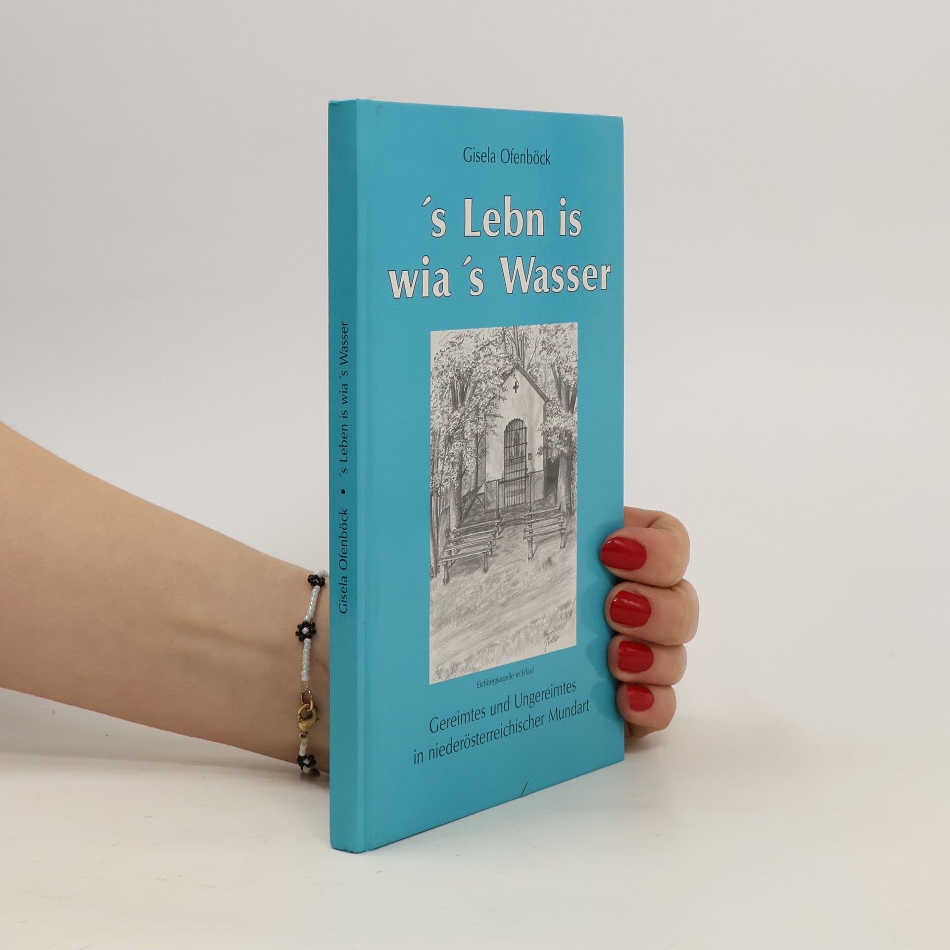Gisela Ofenböck 's Lebn is wia 's Wasser