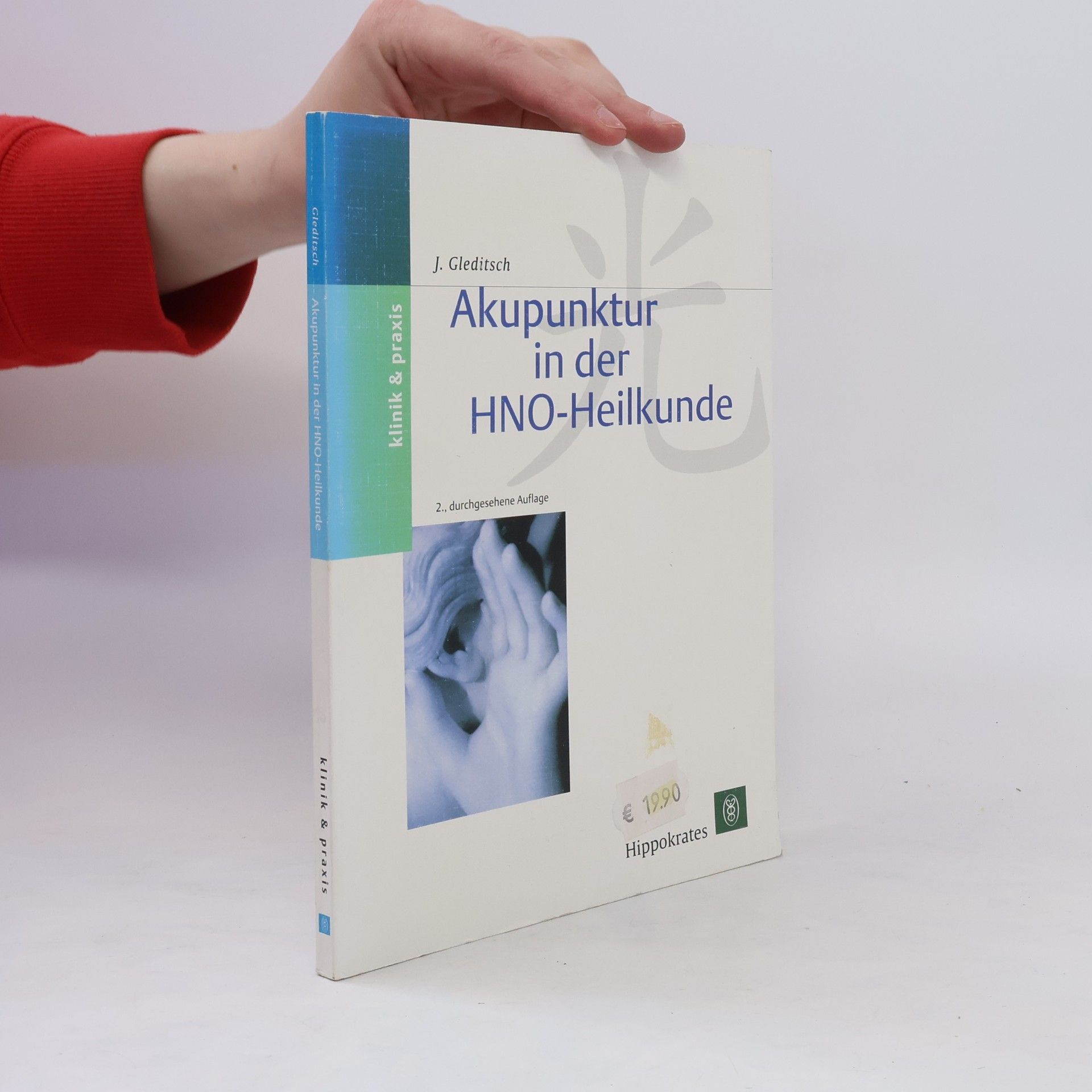 Jochen F. Gleditsch Akupunktur in der HNO-Heilkunde
