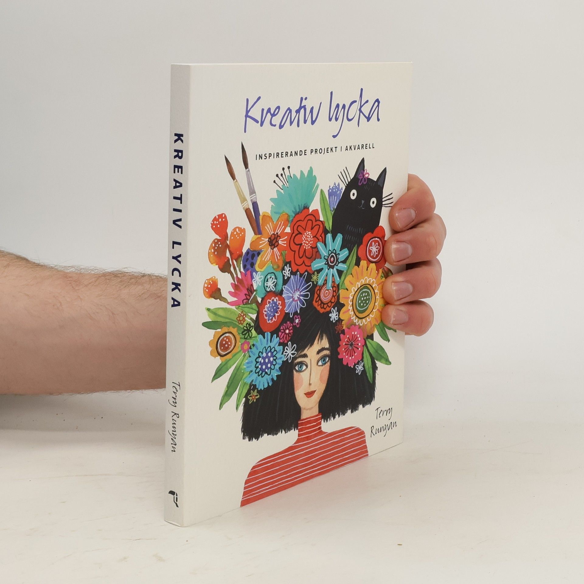 Terry Runyan Kreativ lycka