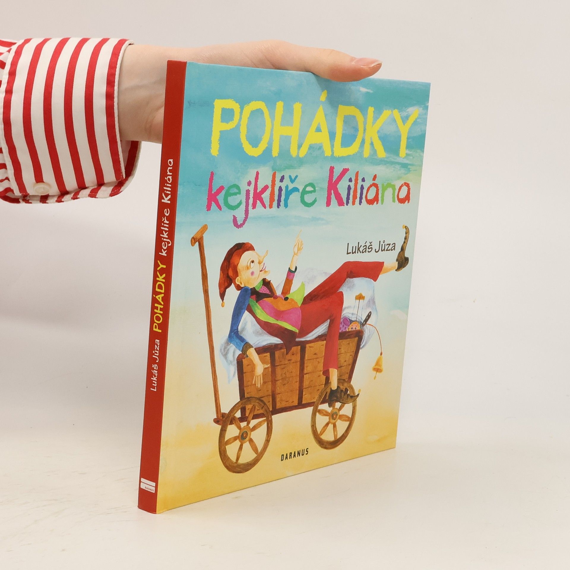 Lukáš Jůza Pohádky kejklíře Kiliána