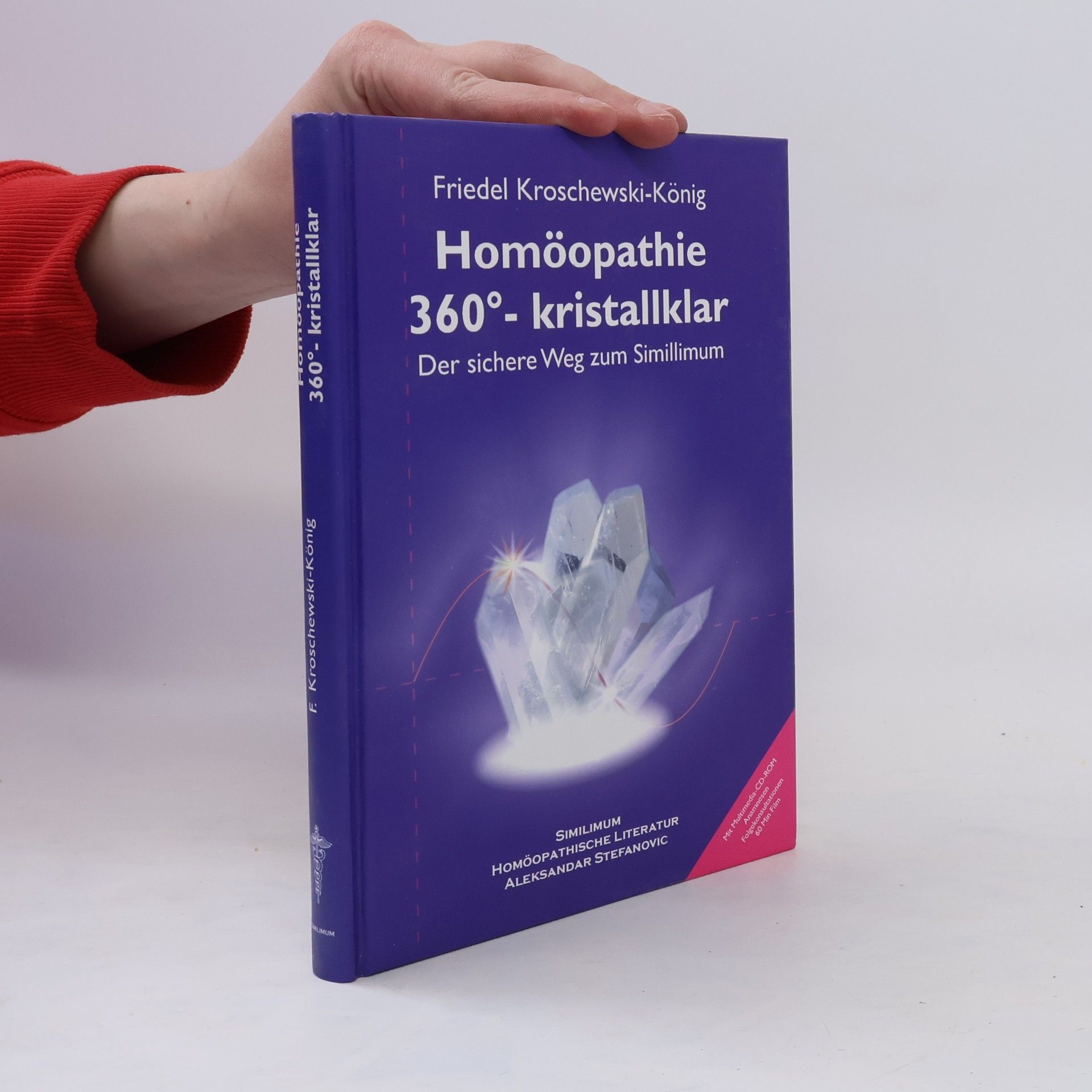 Friedel Kroschewski-König Homöopathie 360° - kristallklar