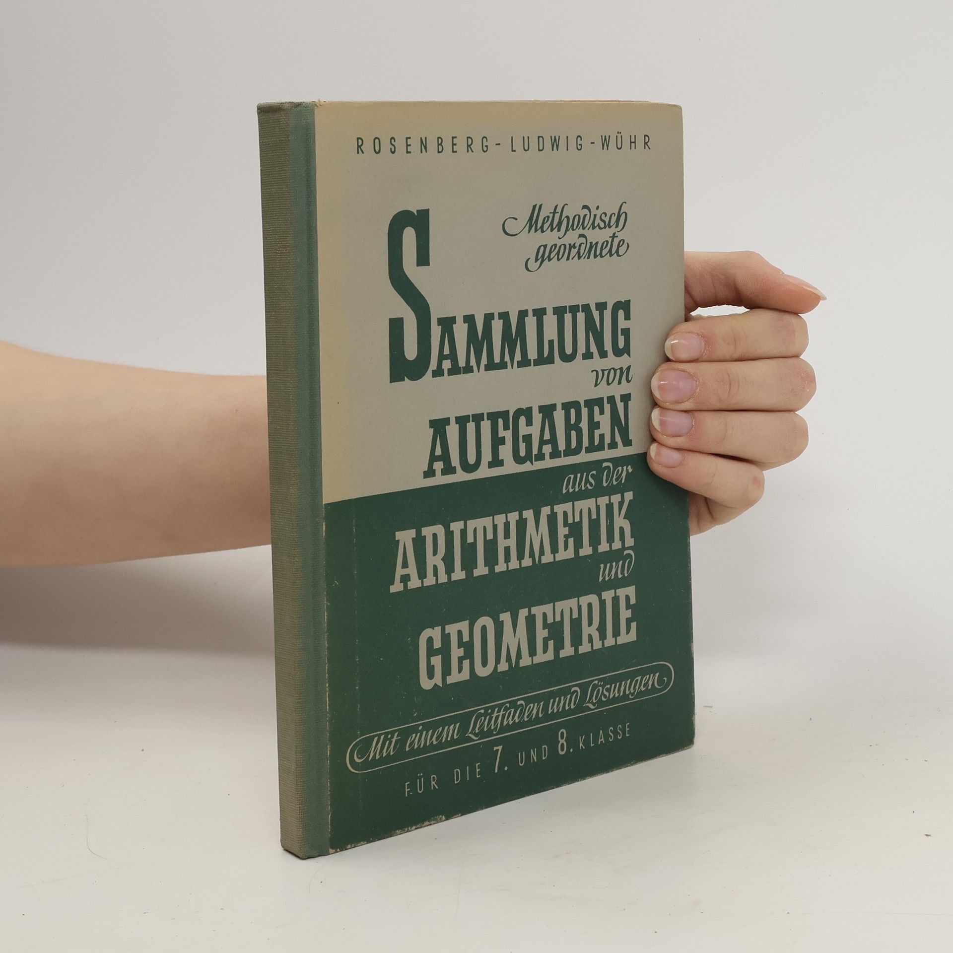Autores varios Sammlung von aufgaben aus der arithmetik und geometrie 7. und 8. классe