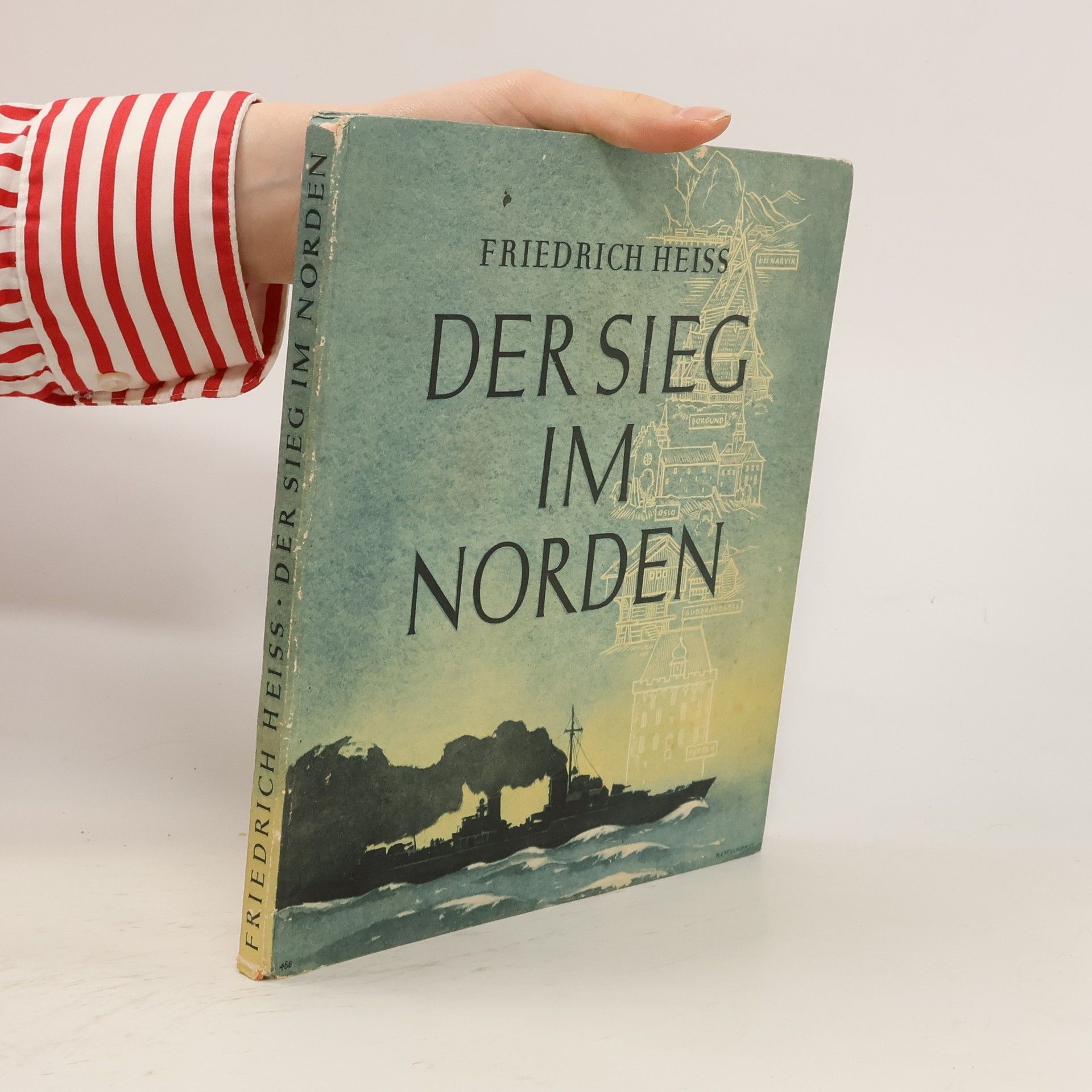 Heiss Friedrich Der Sieg im Norden