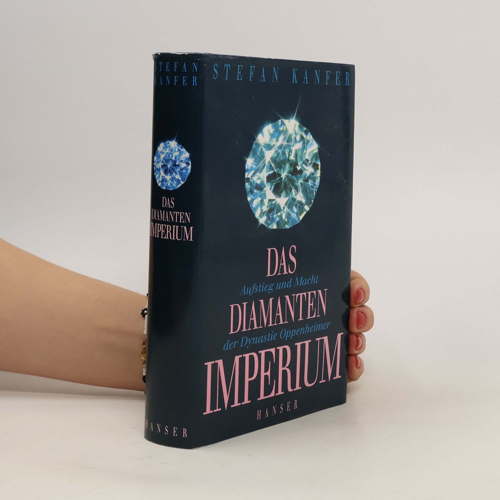 Stefan Kanfer Das Diamanten-Imperium