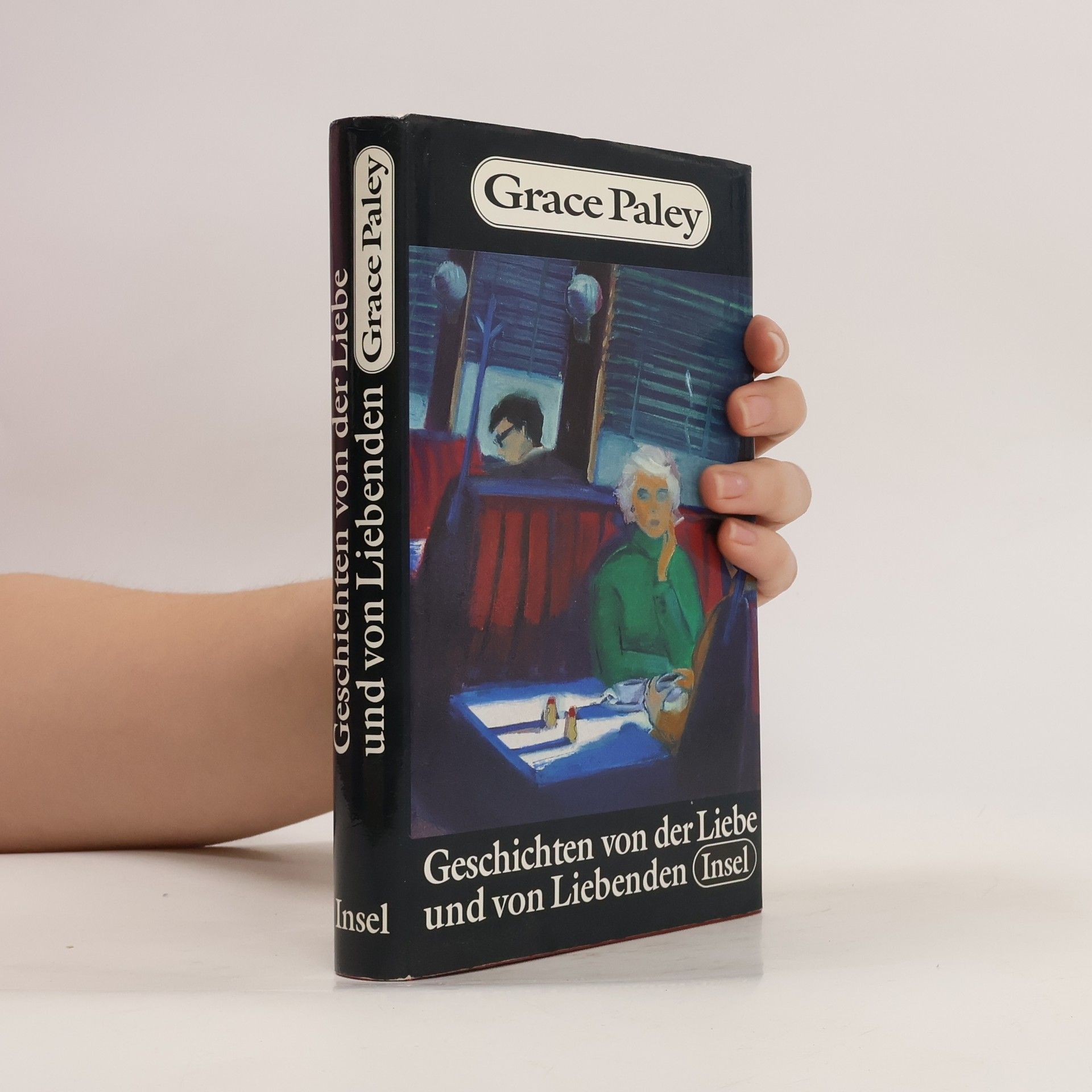 Grace Paley Geschichten von der Liebe und von Liebenden