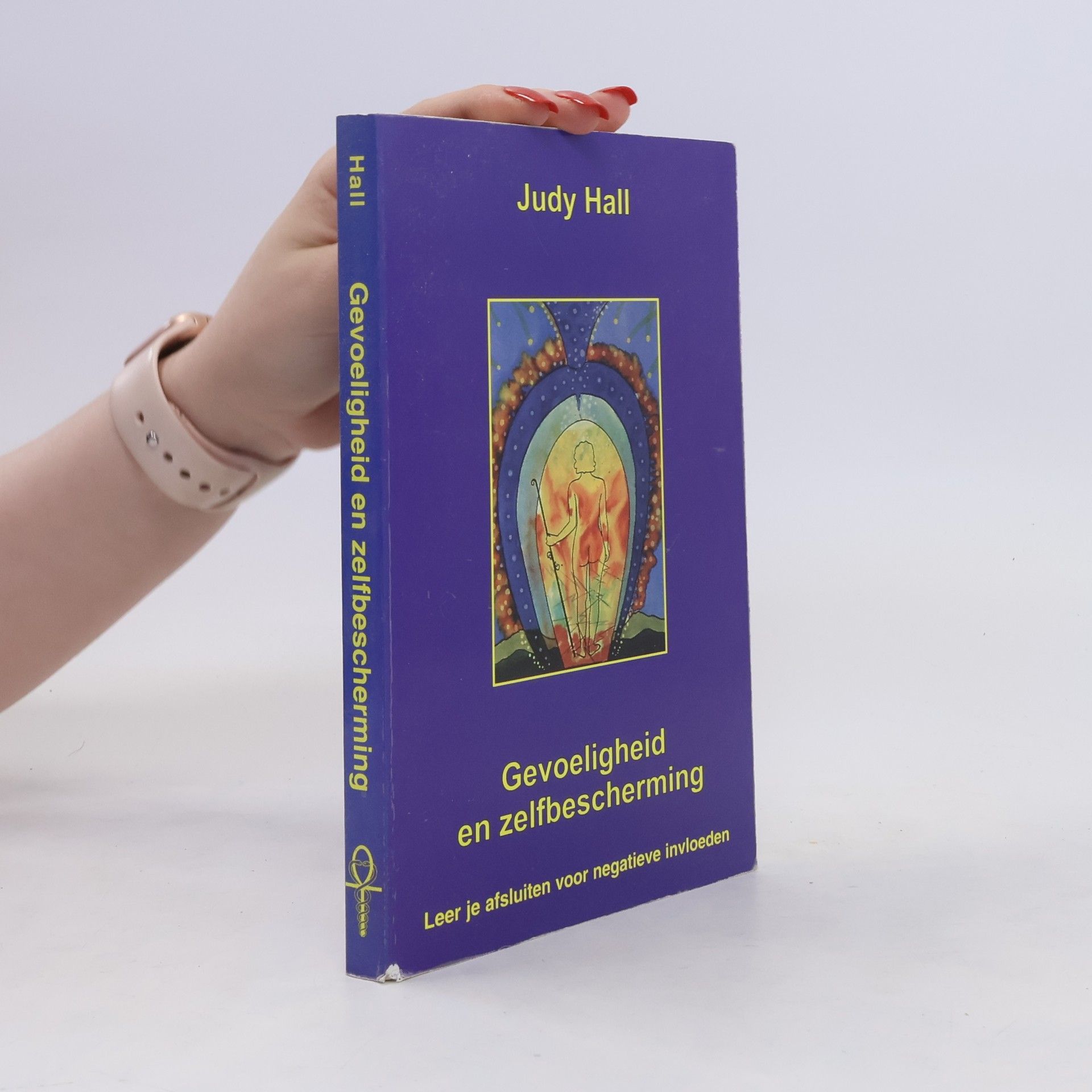 Judy Hall Gevoeligheid en zelfbescherming