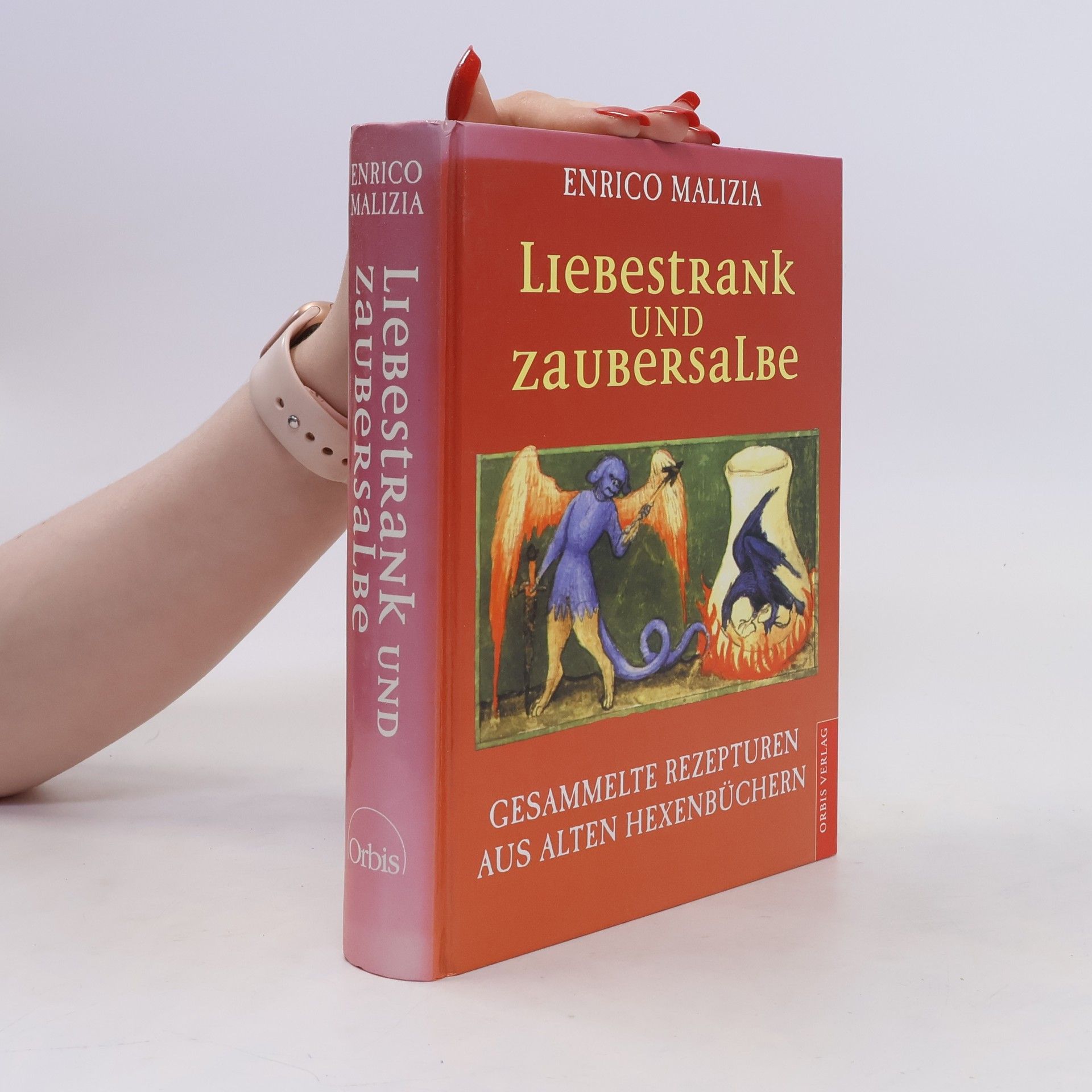 Enrico Malizia Liebestrank und Zaubersalbe