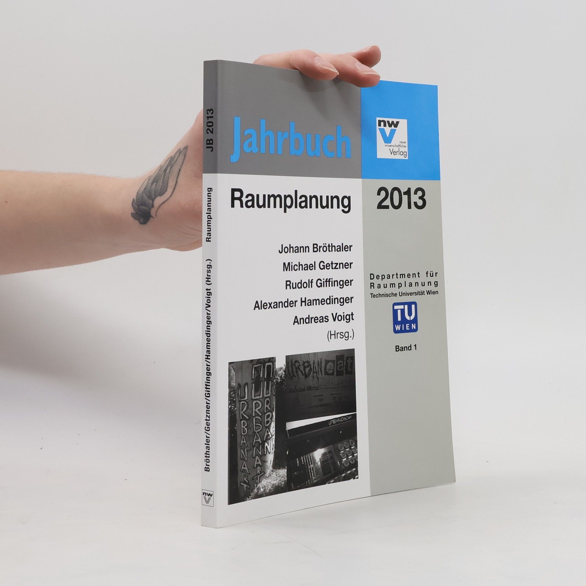 AA.VV. Jahrbuch Raumplanung 2013 . Band 1