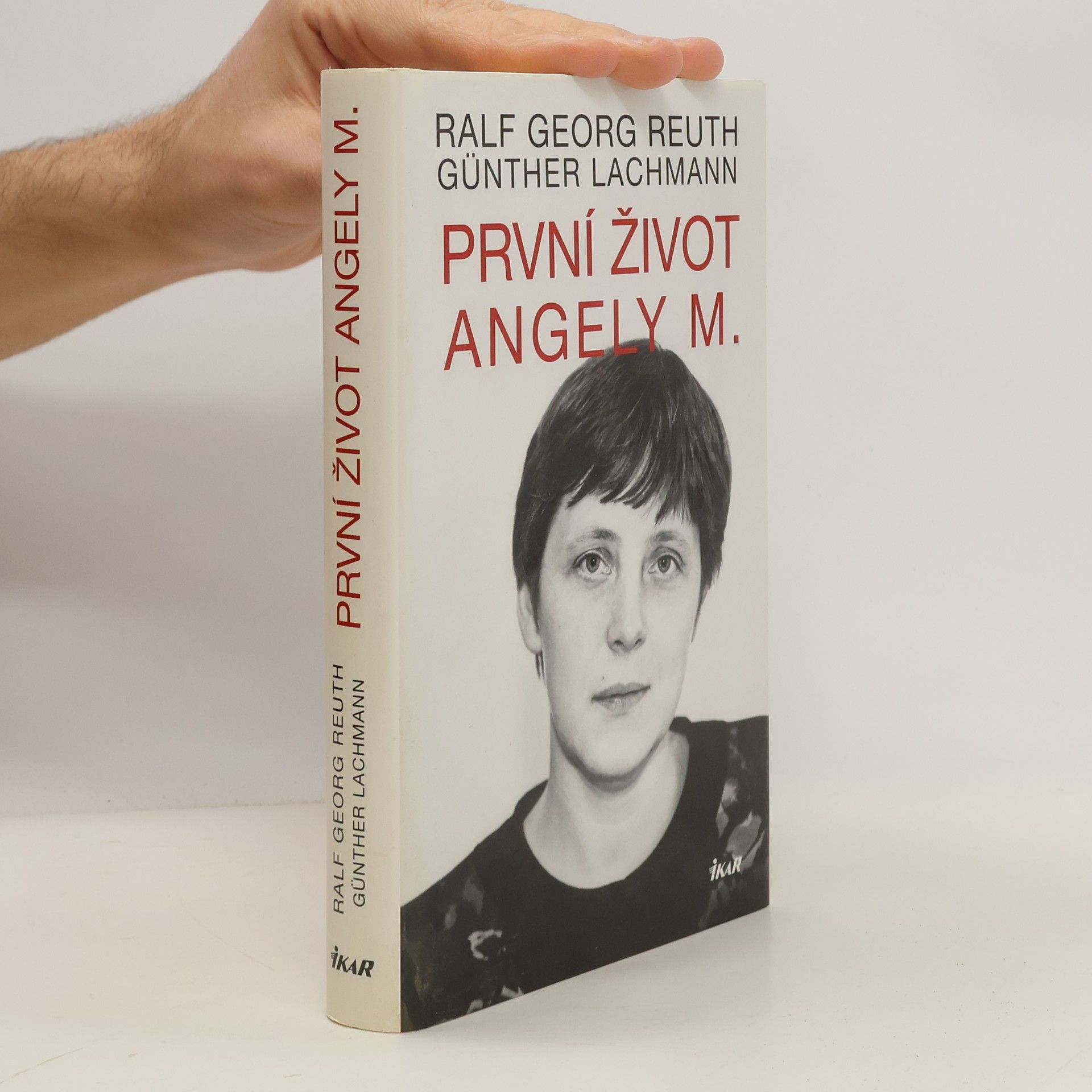 Ralf Georg Reuth První život Angely M.