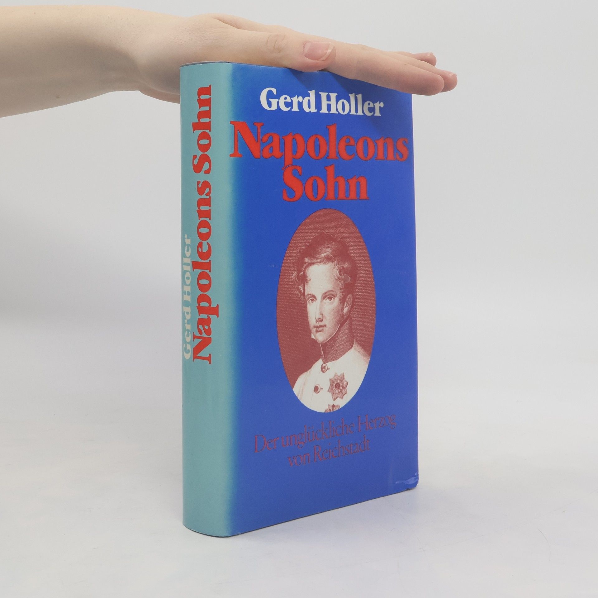 Gerd Holler Napoleons Sohn