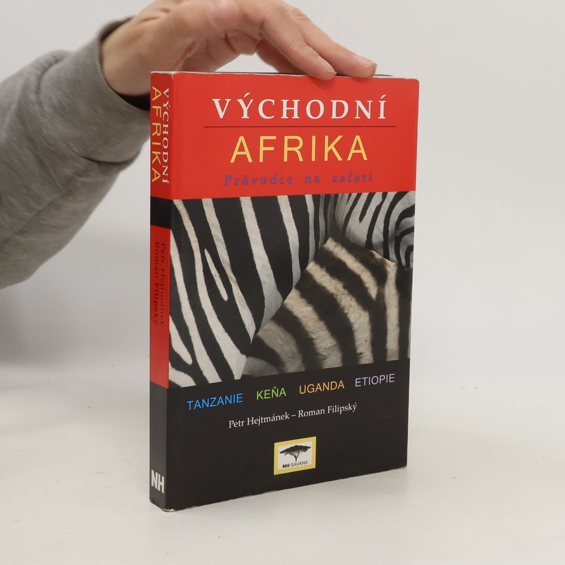 Petr Hejtmánek Východní Afrika : Tanzanie, Keňa, Uganda, Etiopie : průvodce na safari