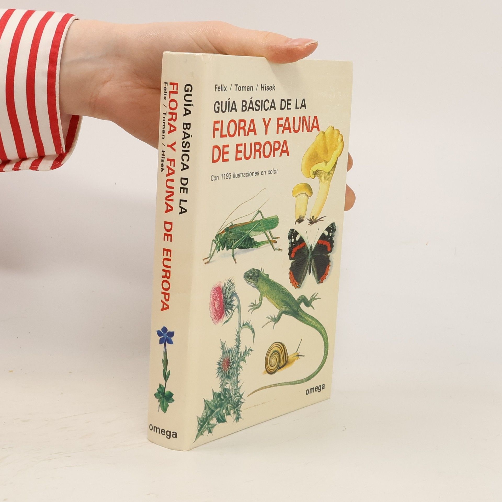 Jiří Felix Guía básica de la Flora y Fauna de Europa
