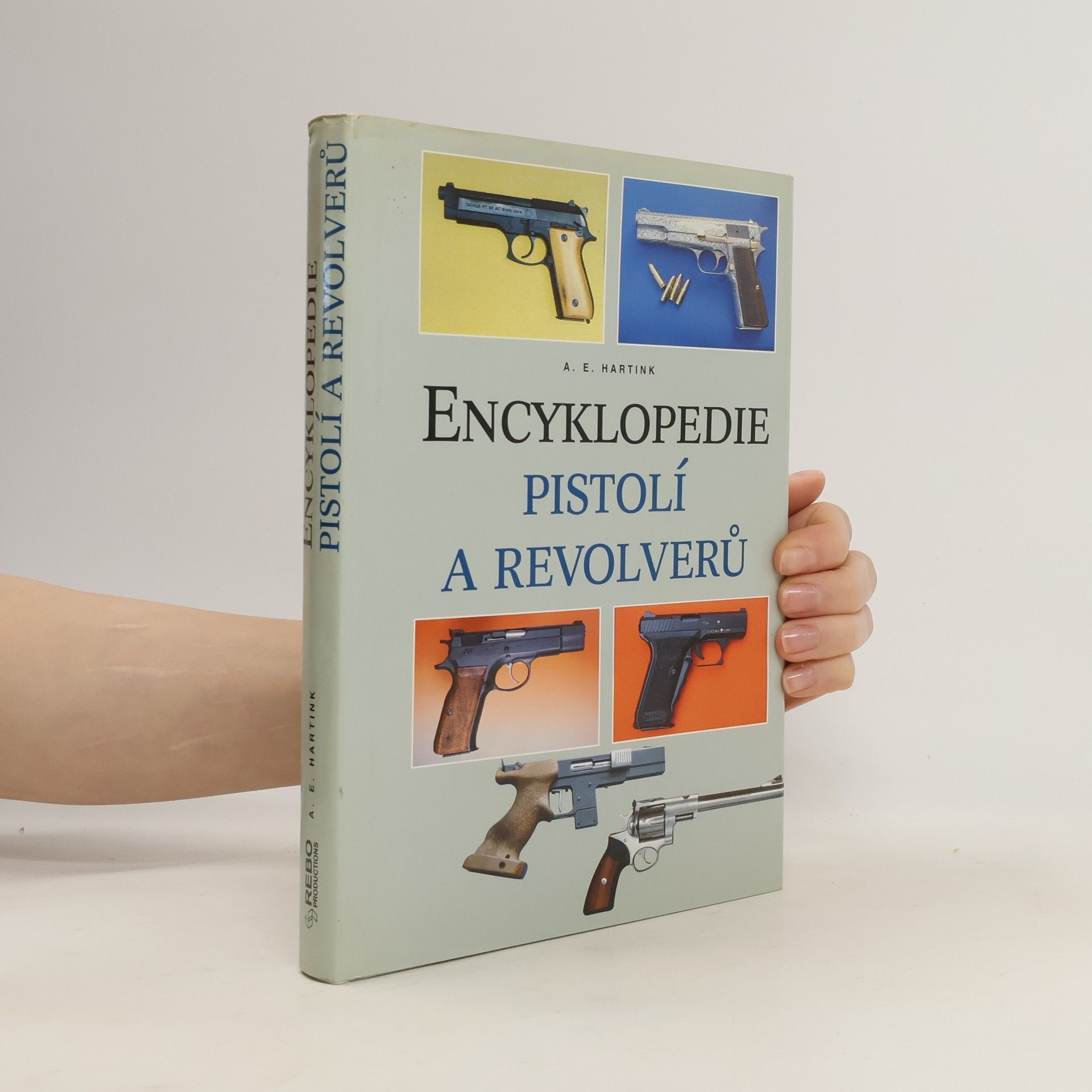A. E. Hartink Encyklopedie pistolí a revolverů