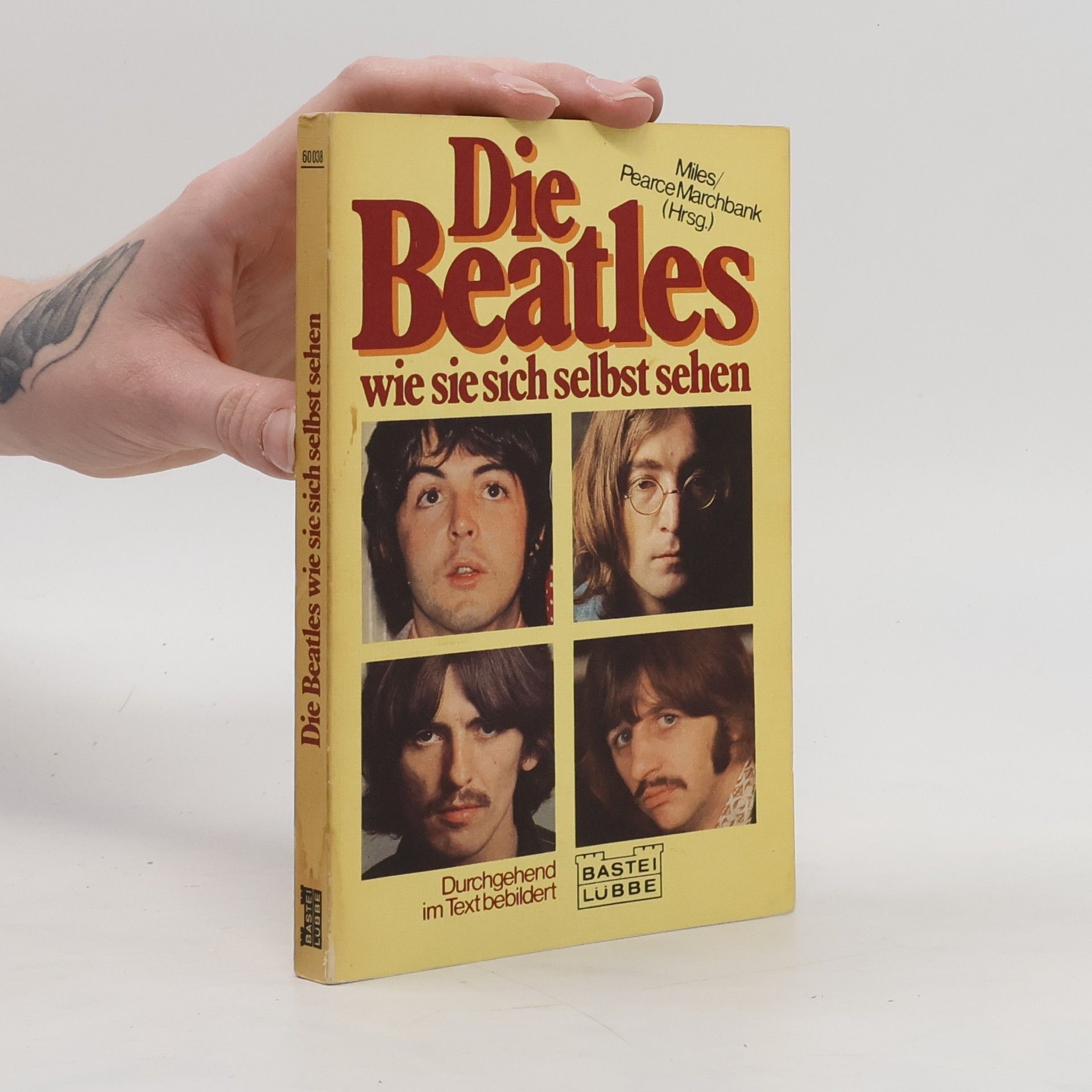 Barry Miles Die Beatles, wie sie sich selbst sehen