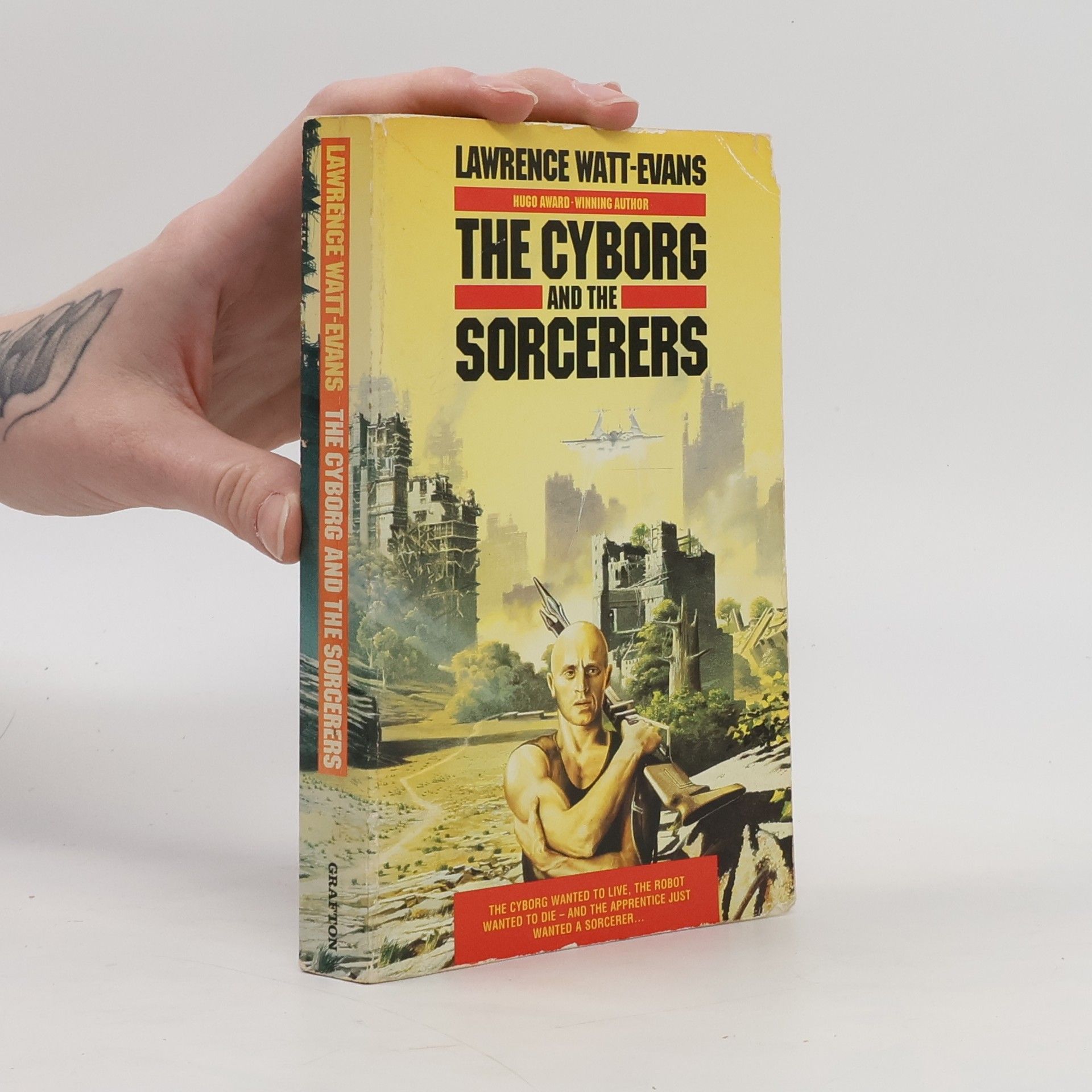 Lawrence Watt-Evans The Cyborg and the Sorcerers