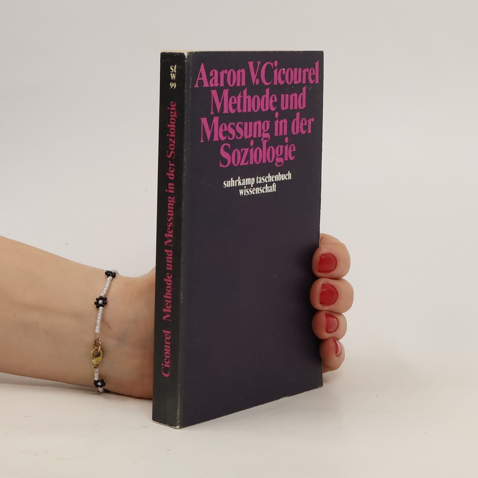 Aaron Victor Cicourel Methode und Messung in der Soziologie