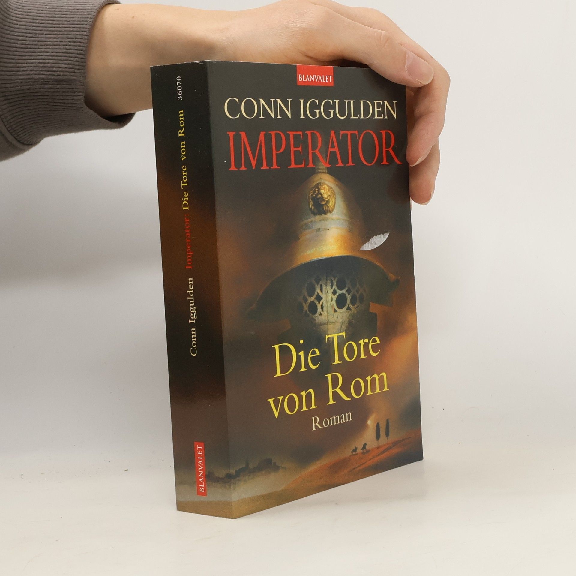 Conn Iggulden Imperator - die Tore von Rom
