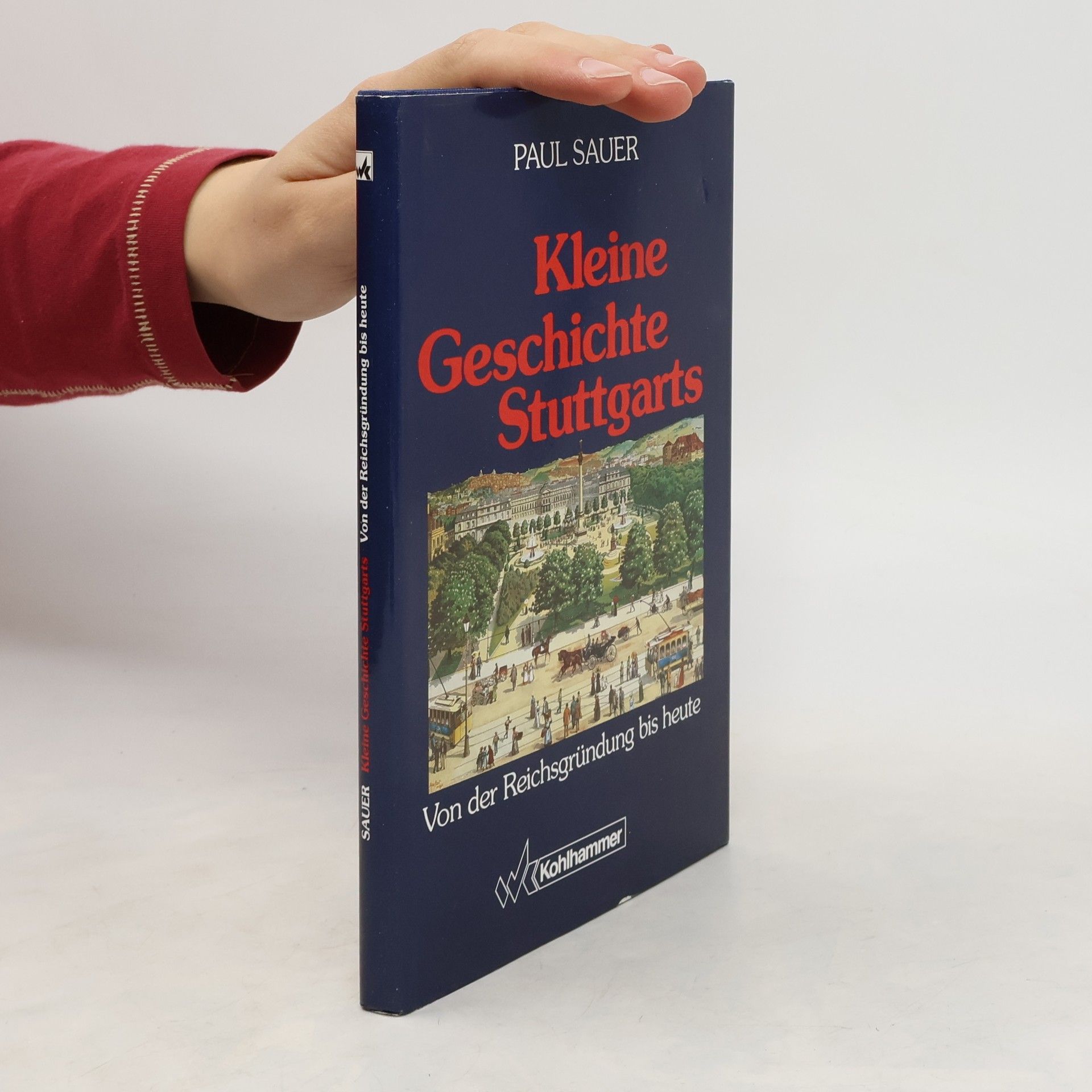 Paul Sauer Kleine Geschichte Stuttgarts