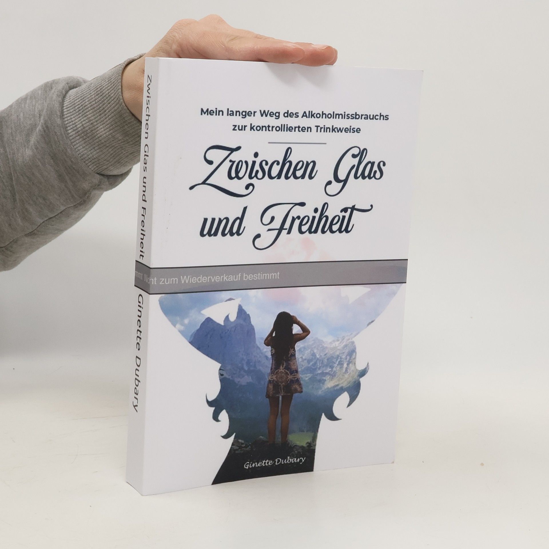 Ginette Dubary Zwischen Glas und Freiheit