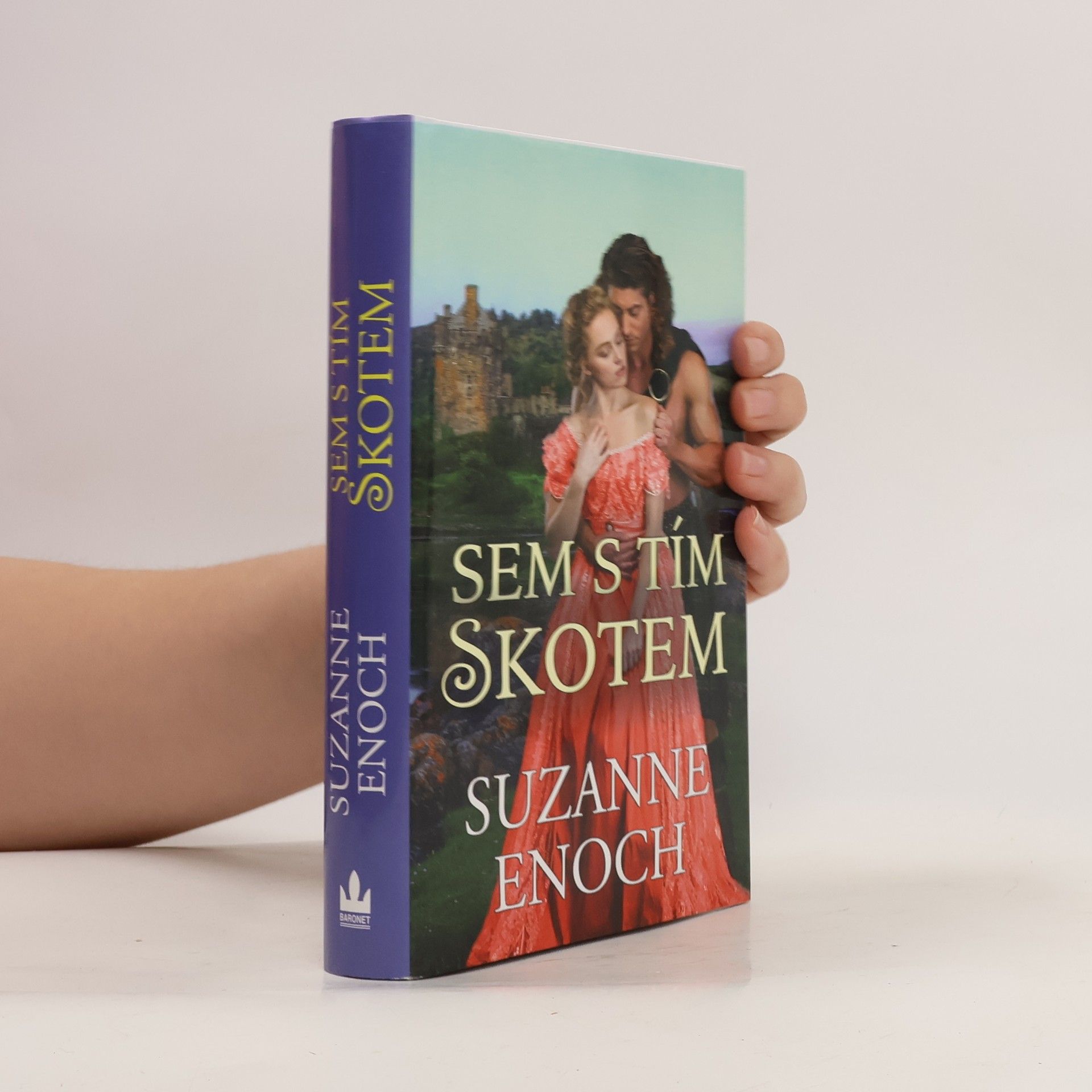 Suzanne Enoch Sem s tím Skotem