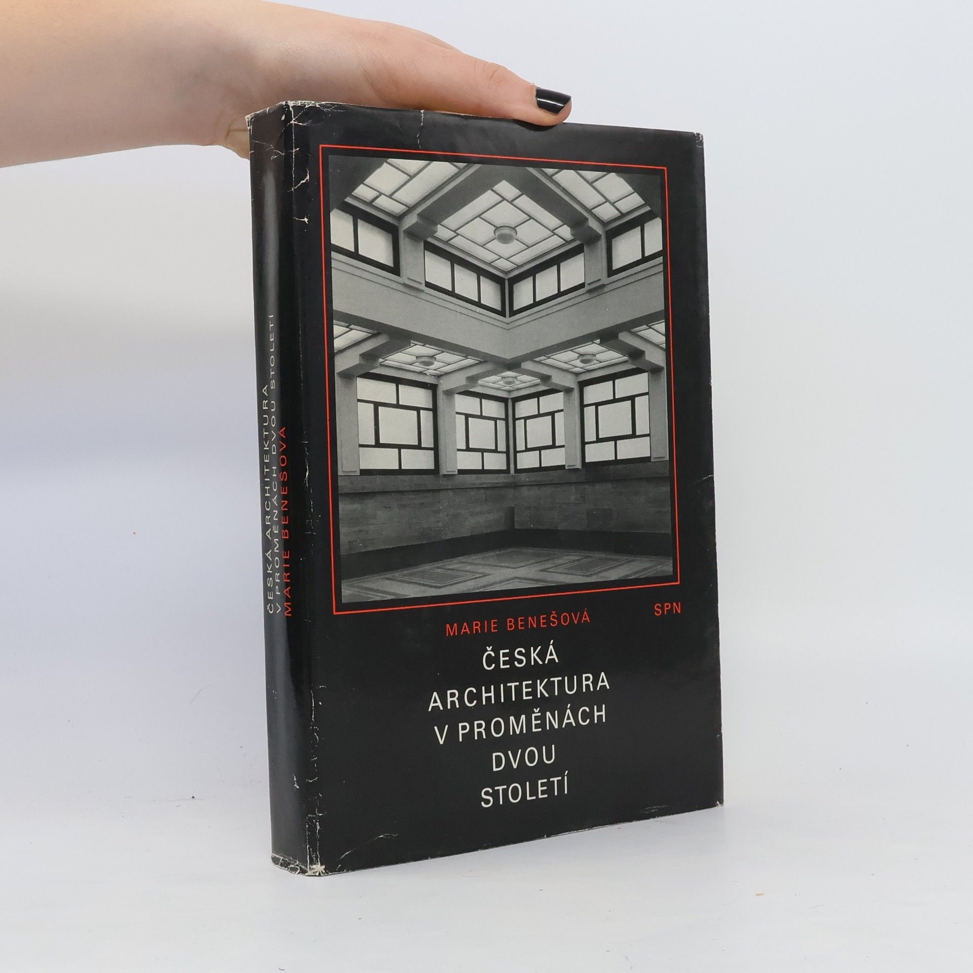 Marie Benešová Česká architektura v proměnách dvou století (1780-1980)