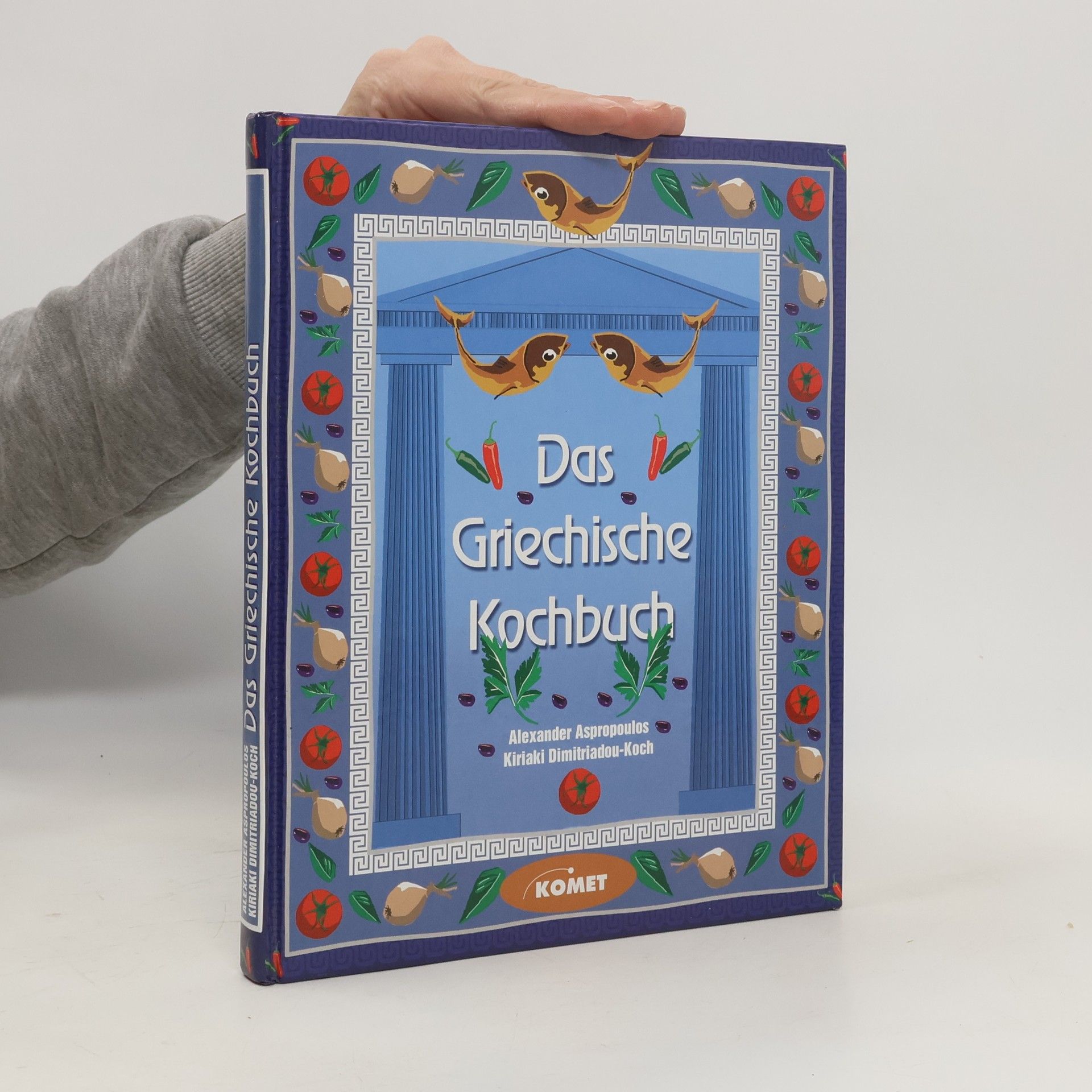 Kiriaki Dimitriadou-Koch Das griechische Kochbuch