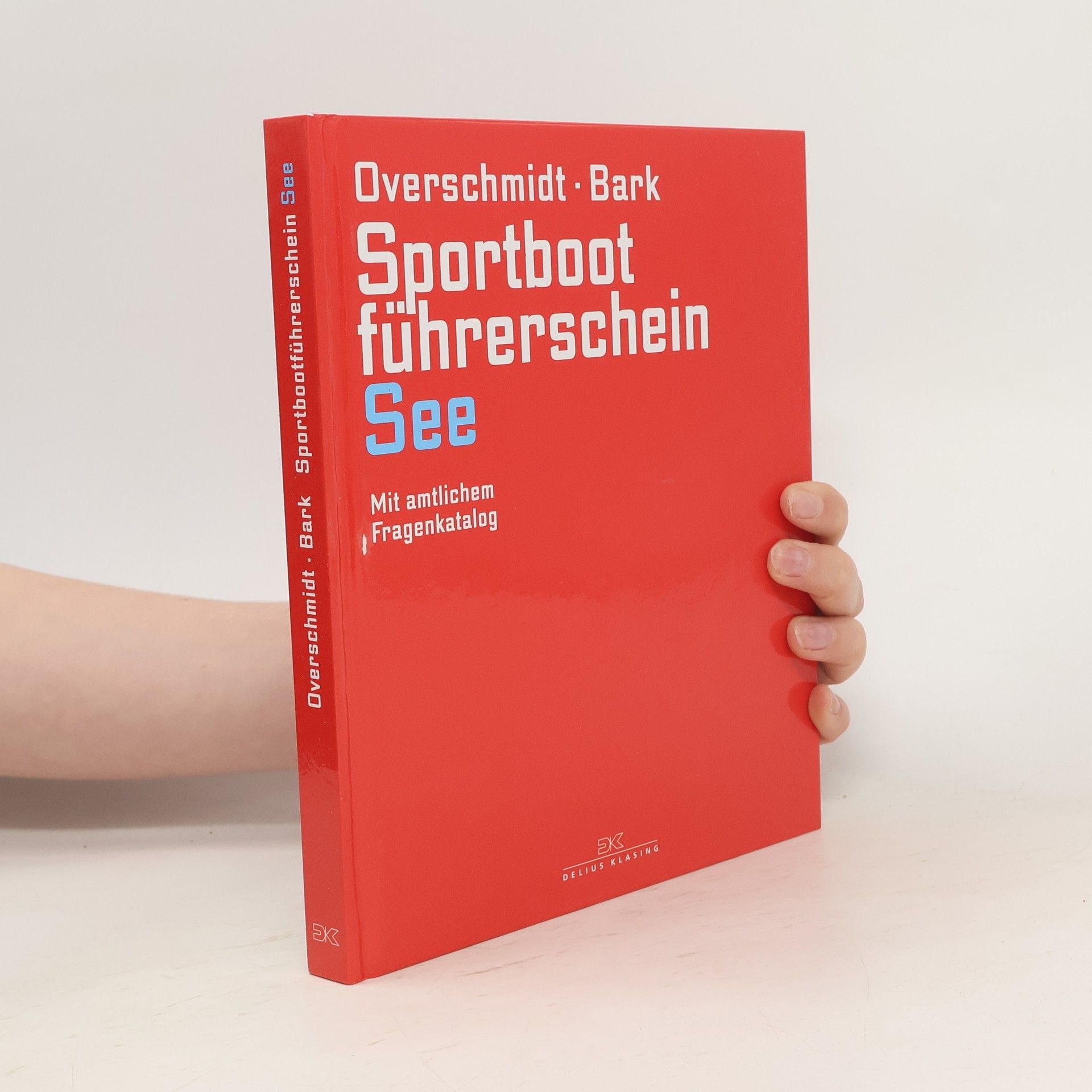 Collectif d'auteurs Sportboot führerschein See