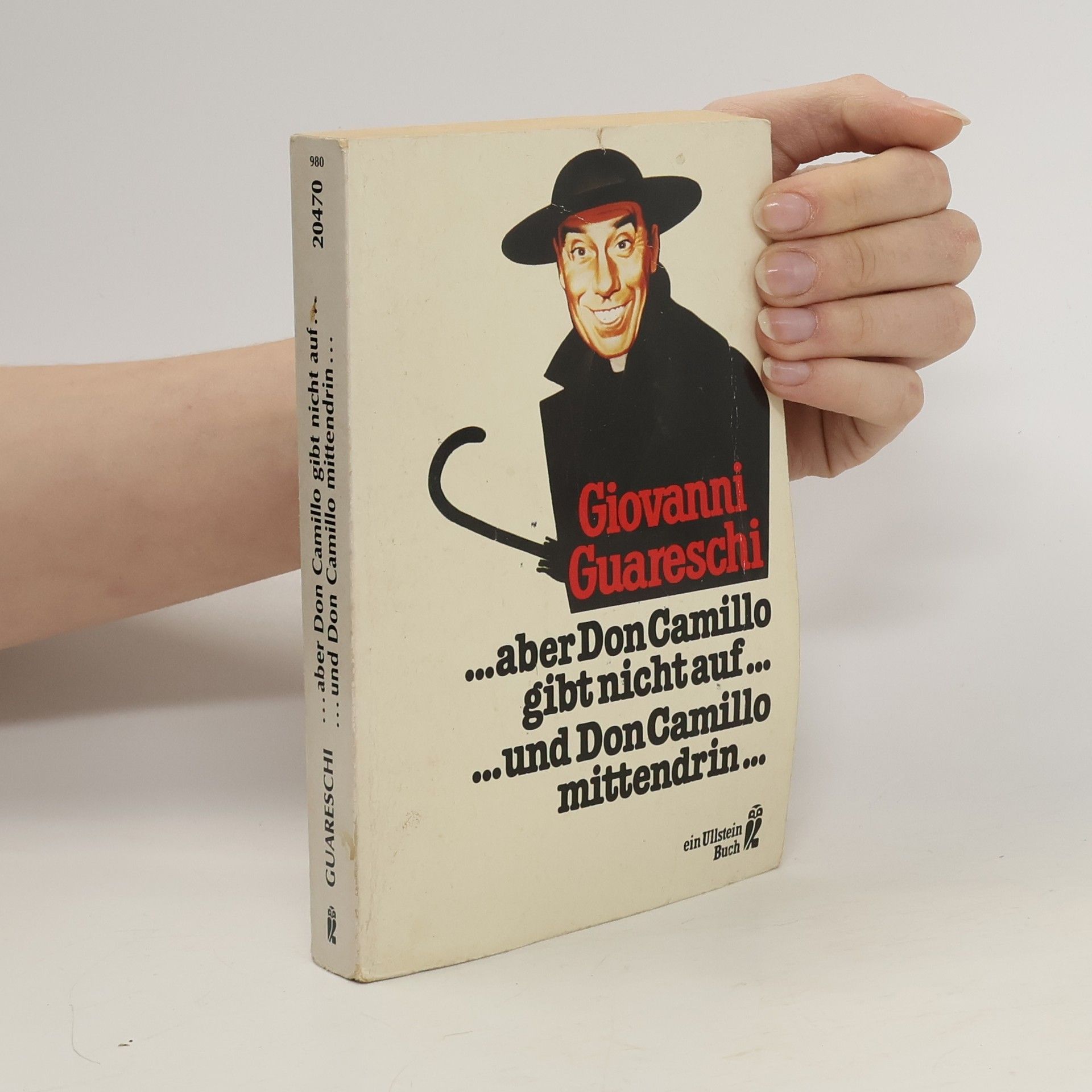 Giovannino Guareschi ... aber Don Camillo gibt nicht auf ...