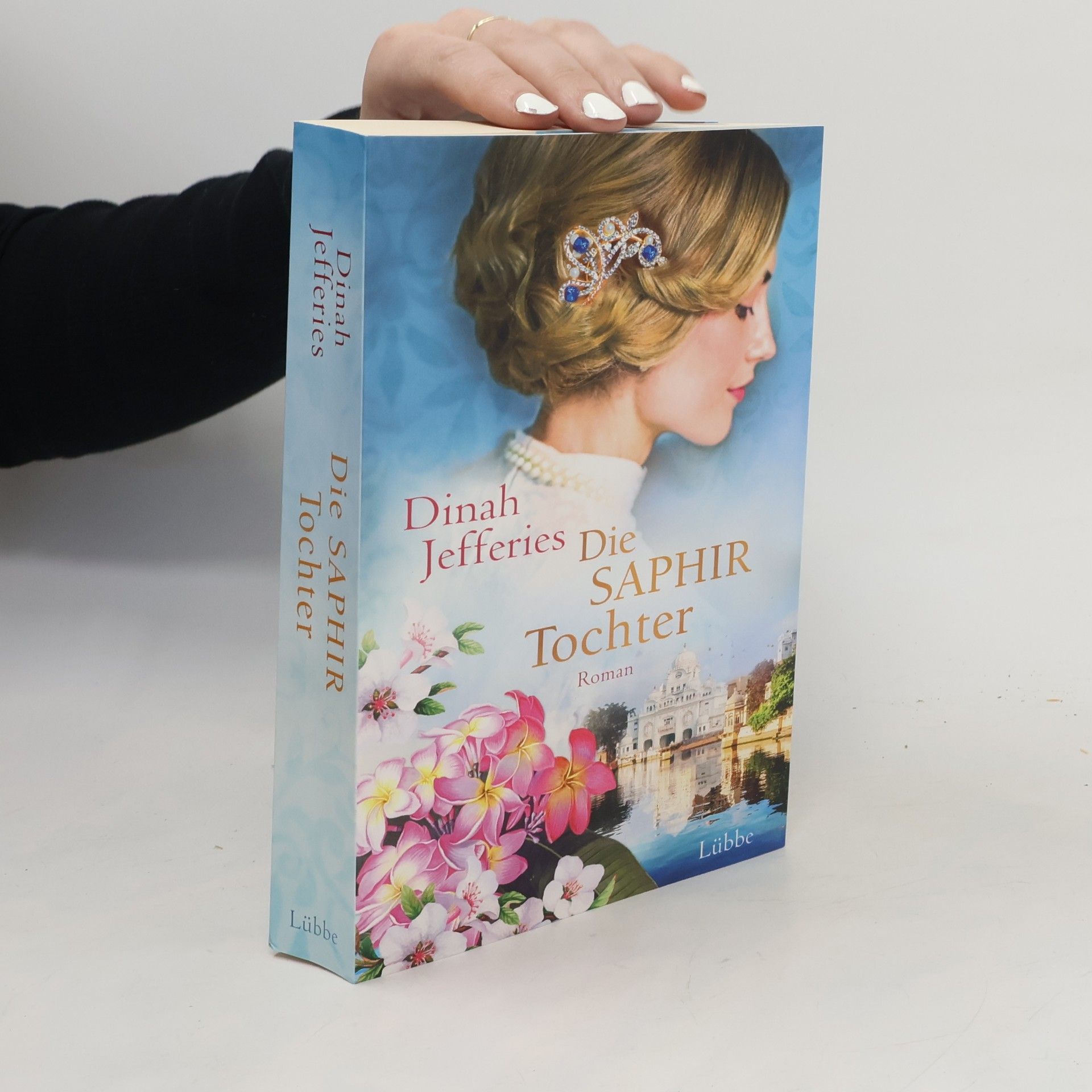 Dinah Jefferies Die Saphirtochter
