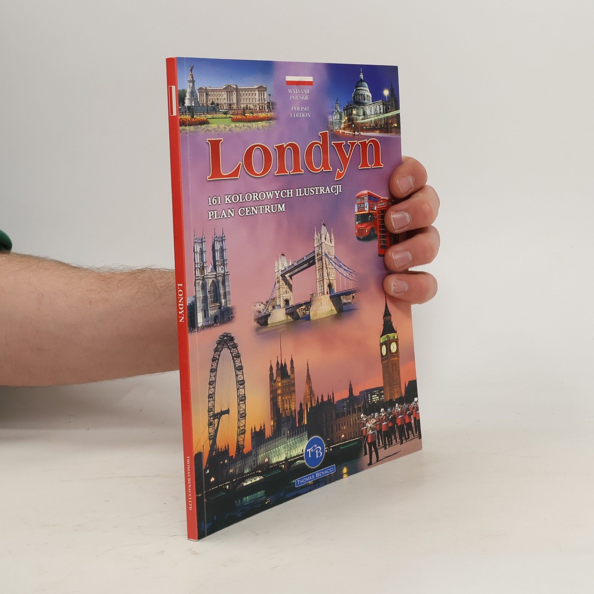 Kolektiv autorů Londyn. 161 kolorowych ilustracji plan centrum